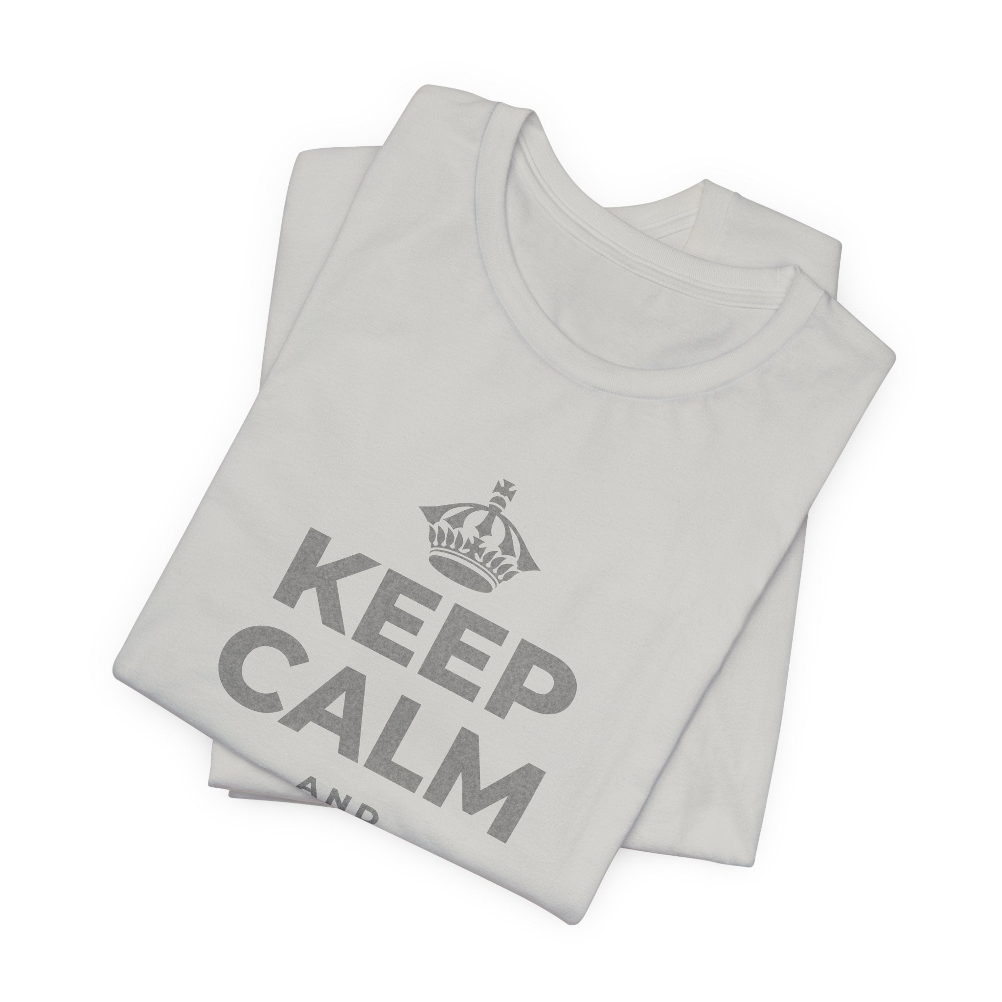 KEEP CALM AND MAKE IT RIGHT T-Shirt (Baby Blue–Silver)