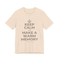 KEEP CALM AND MAKE A WARM MEMORY T-Shirt (Soft Cream–Heather Mauve)