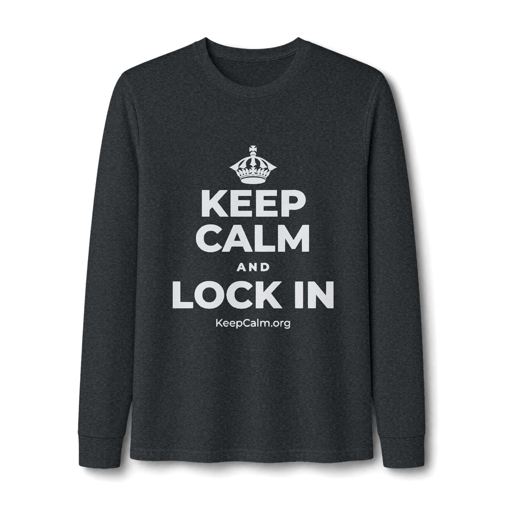 KEEP CALM AND LOCK IN Long Sleeve Tee