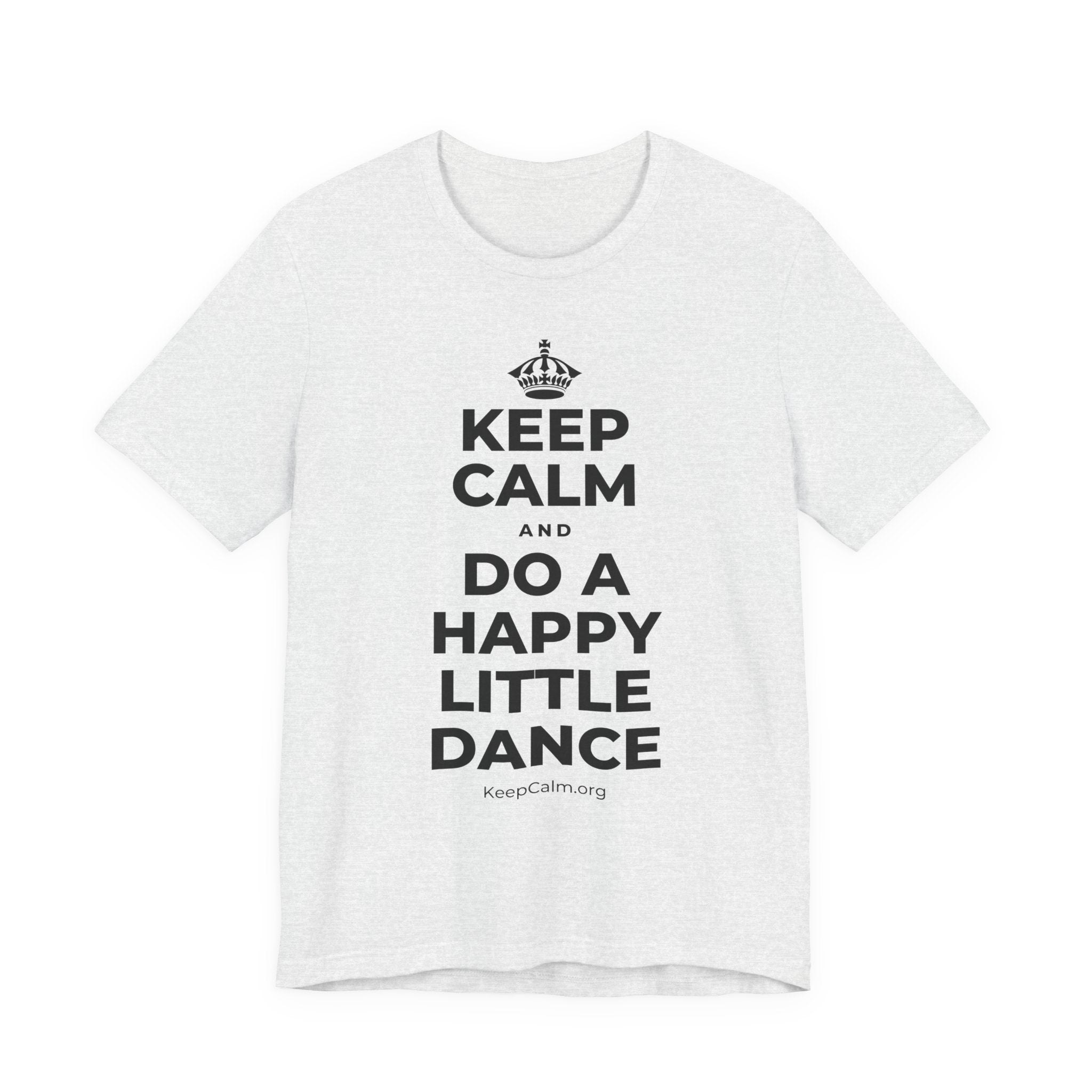 KEEP CALM AND DO A HAPPY LITTLE DANCE T-Shirt (Soft Cream–Heather Mauve)