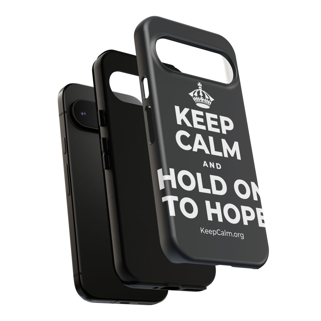 KEEP CALM AND HOLD ON TO HOPE Phone Case (Dark)