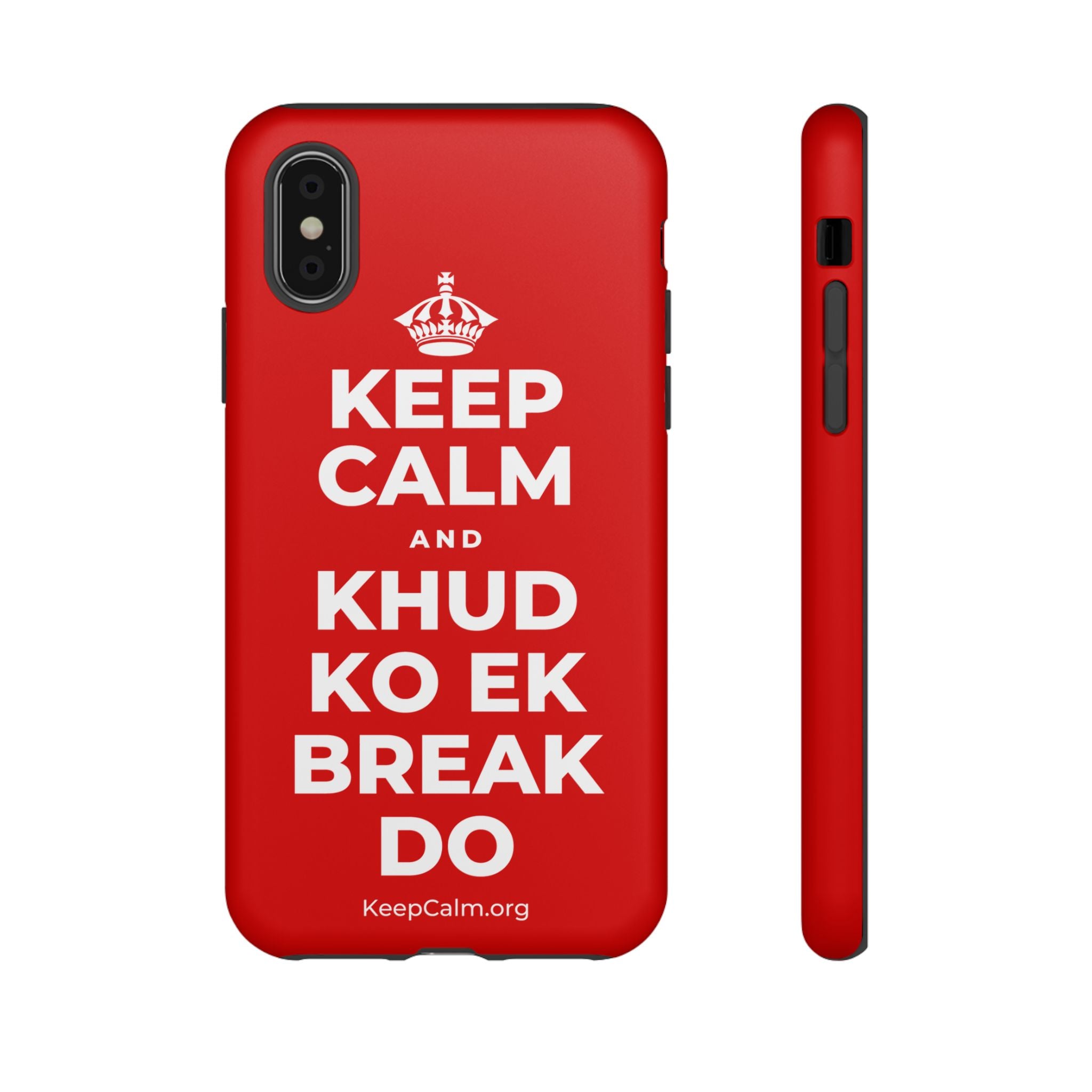 KEEP CALM AND KHUD KO EK BREAK DO Phone Case