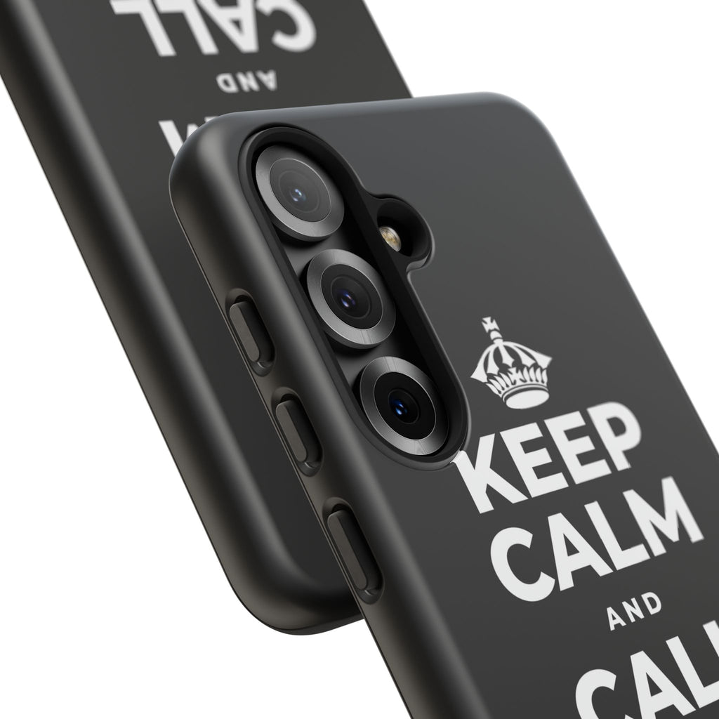 KEEP CALM AND CALL YOUR PEOPLE Phone Case