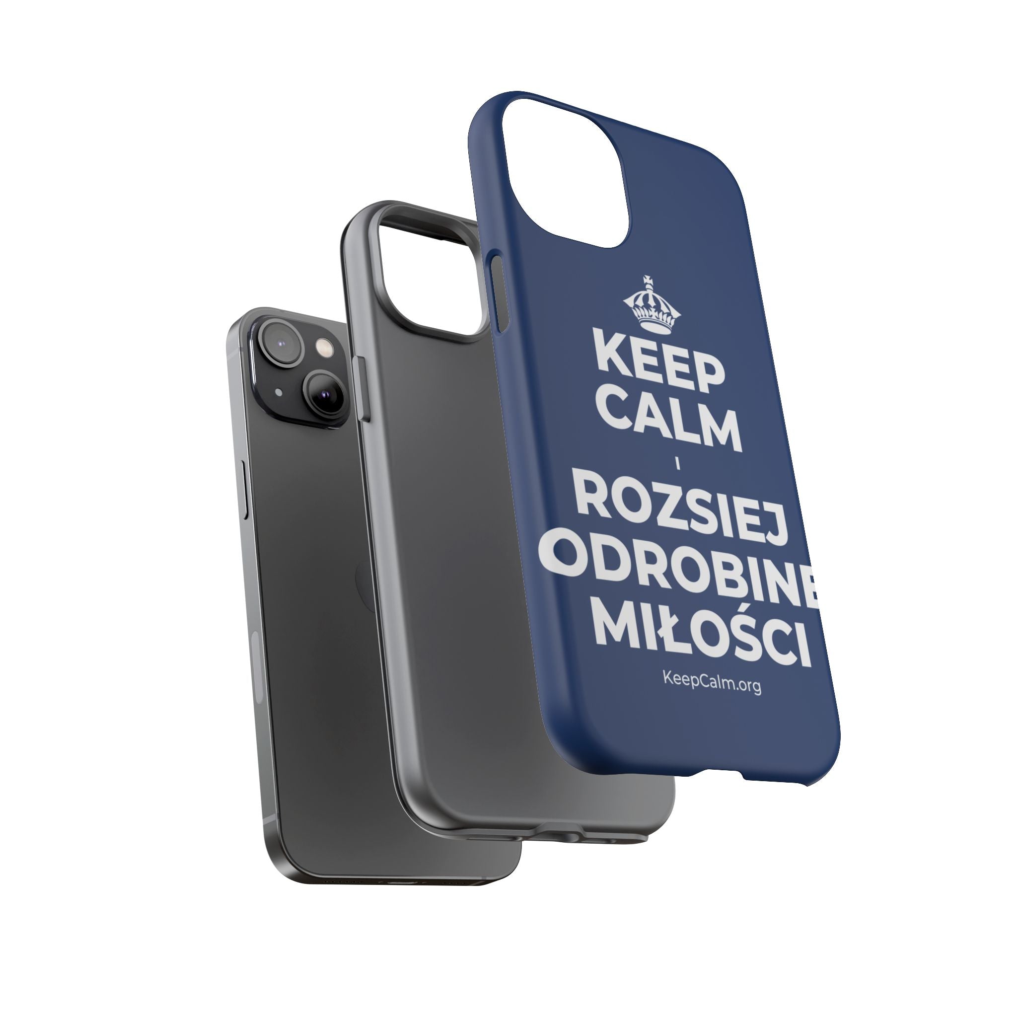 KEEP CALM I ROZSIEJ ODROBINĘ MIŁOŚCI Phone Case