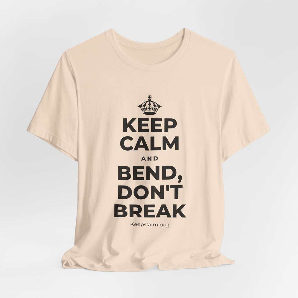 KEEP CALM AND BEND, DON'T BREAK T-Shirt (Soft Cream–Heather Mauve)