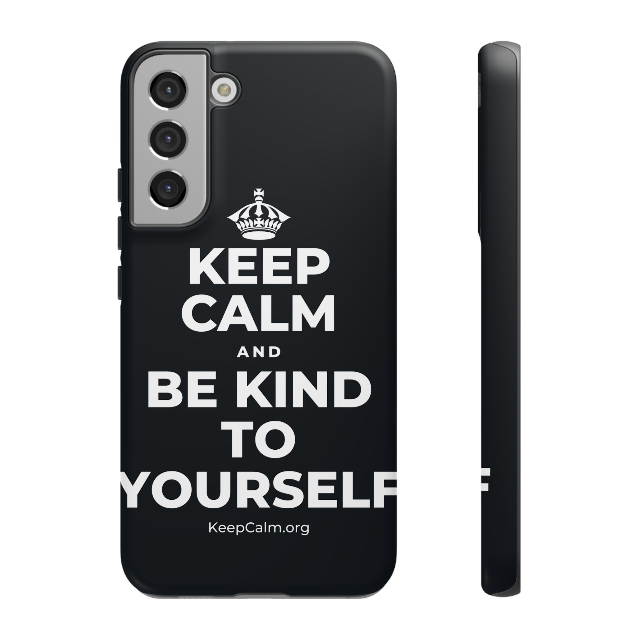 KEEP CALM AND BE KIND TO YOURSELF Phone Case (Dark)