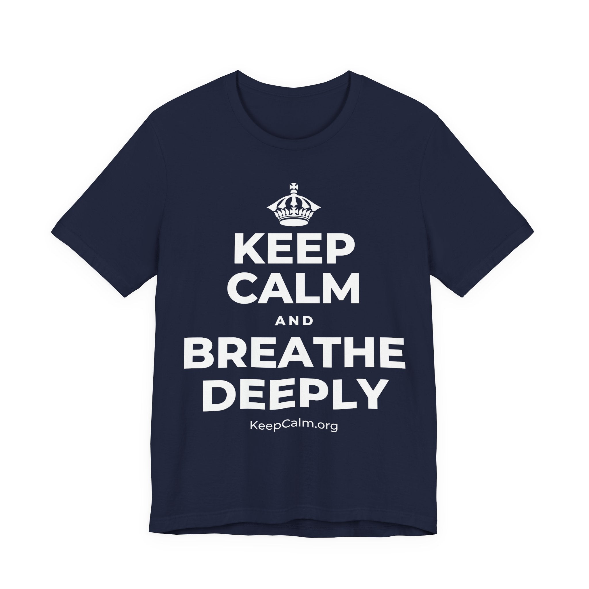 KEEP CALM AND BREATHE DEEPLY T-Shirt (White–Asphalt)