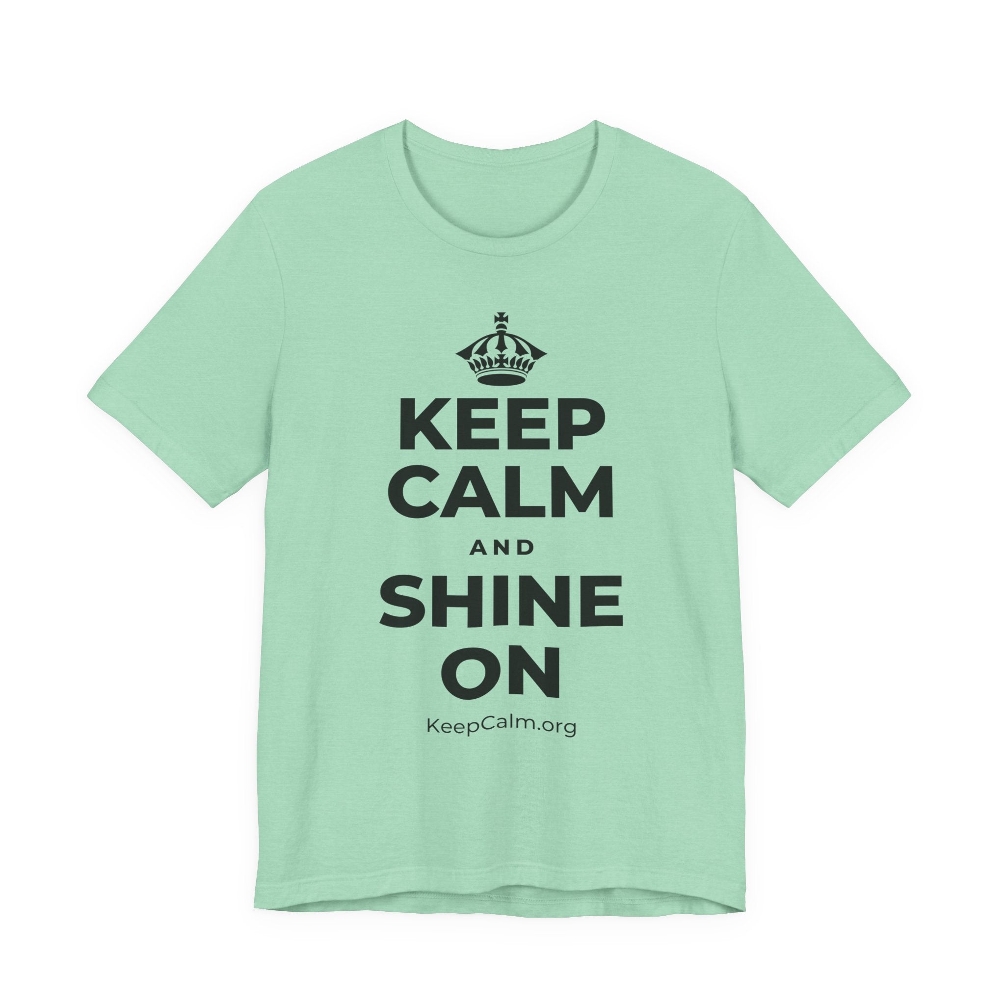 KEEP CALM AND SHINE ON T-Shirt (Baby Blue–Silver)