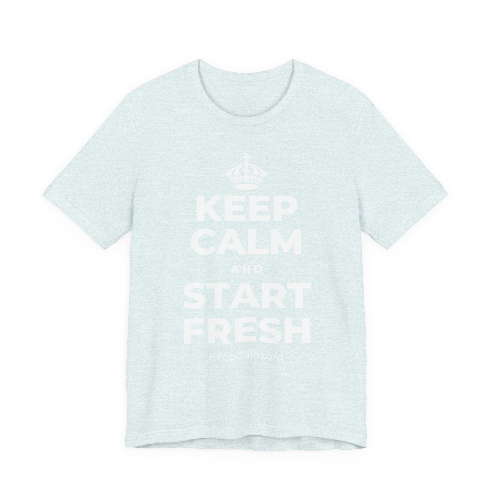 KEEP CALM AND START FRESH T-Shirt (Soft Cream–Heather Mauve)