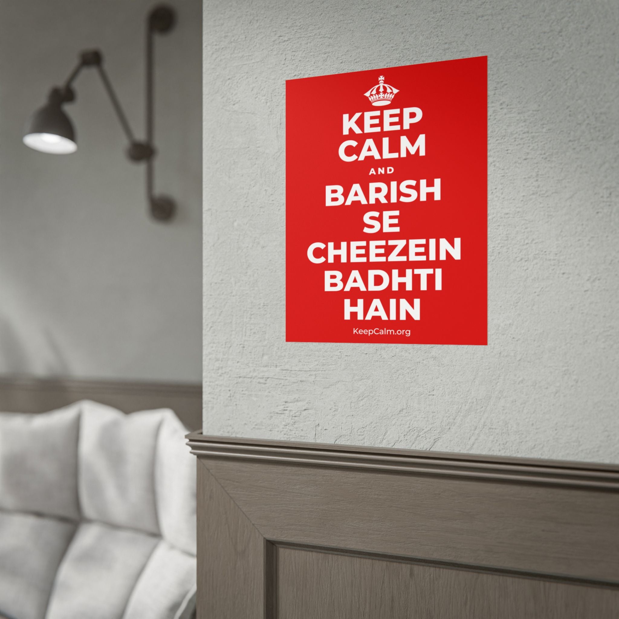 KEEP CALM AND BARISH SE CHEEZEIN BADHTI HAIN Poster