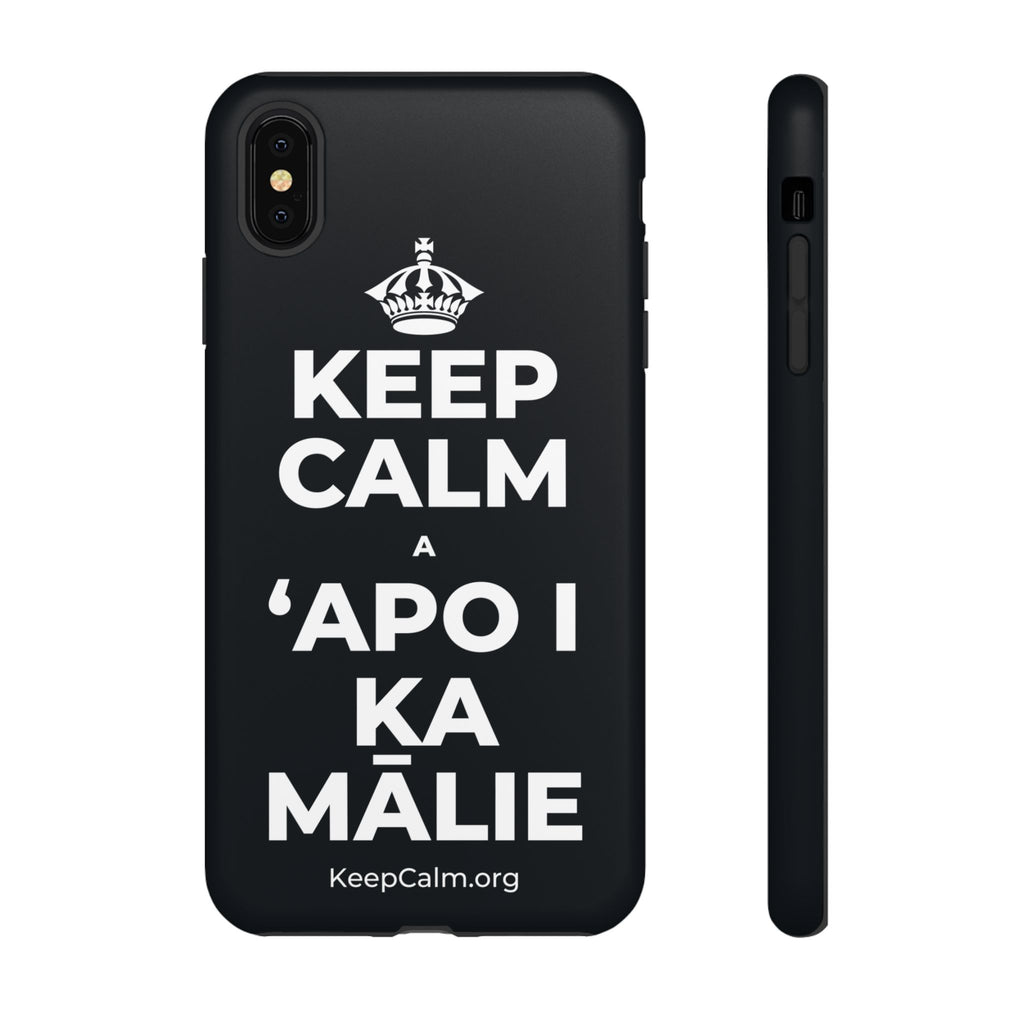 KEEP CALM A ʻAPO I KA MĀLIE Phone Case (Dark)