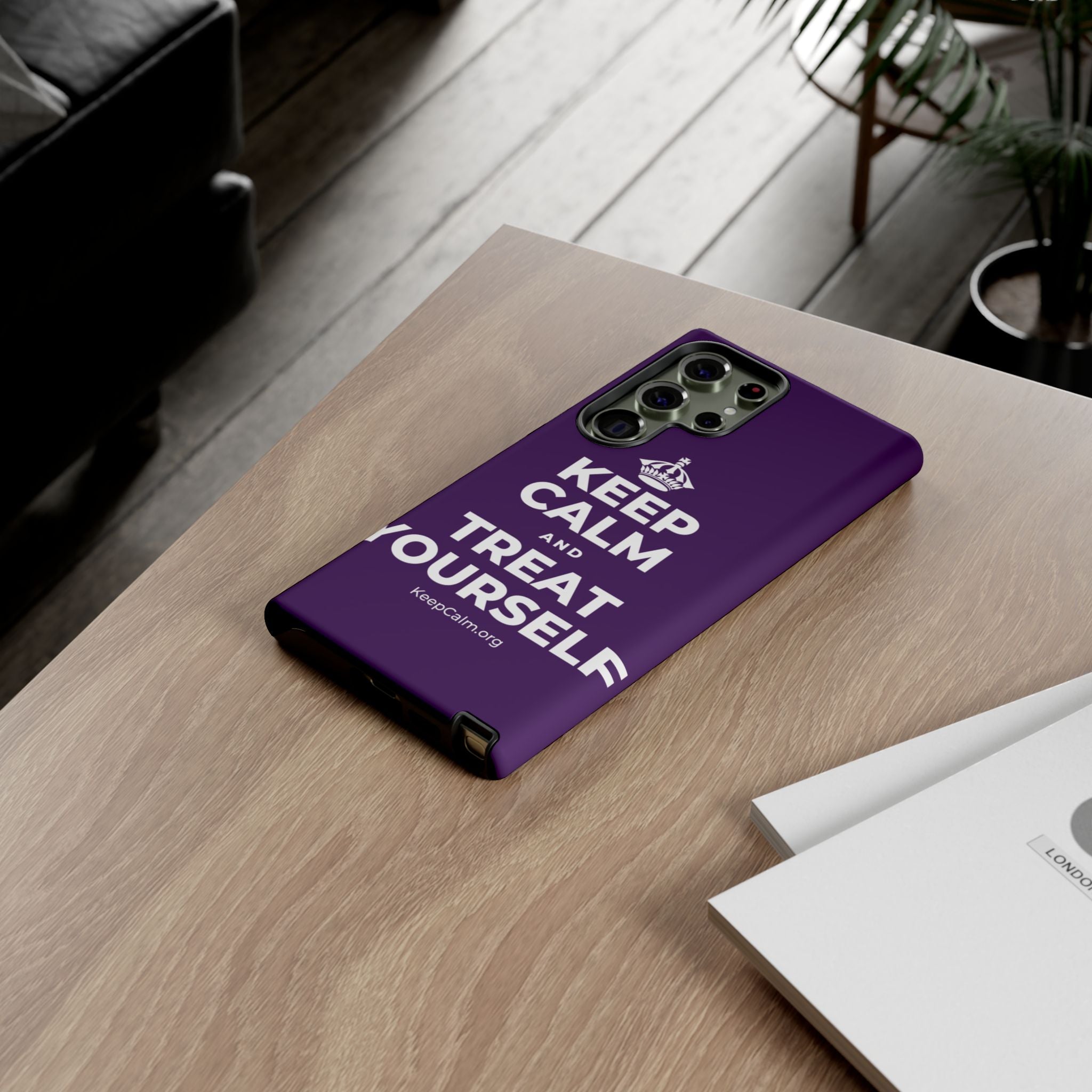 KEEP CALM AND TREAT YOURSELF Phone Case
