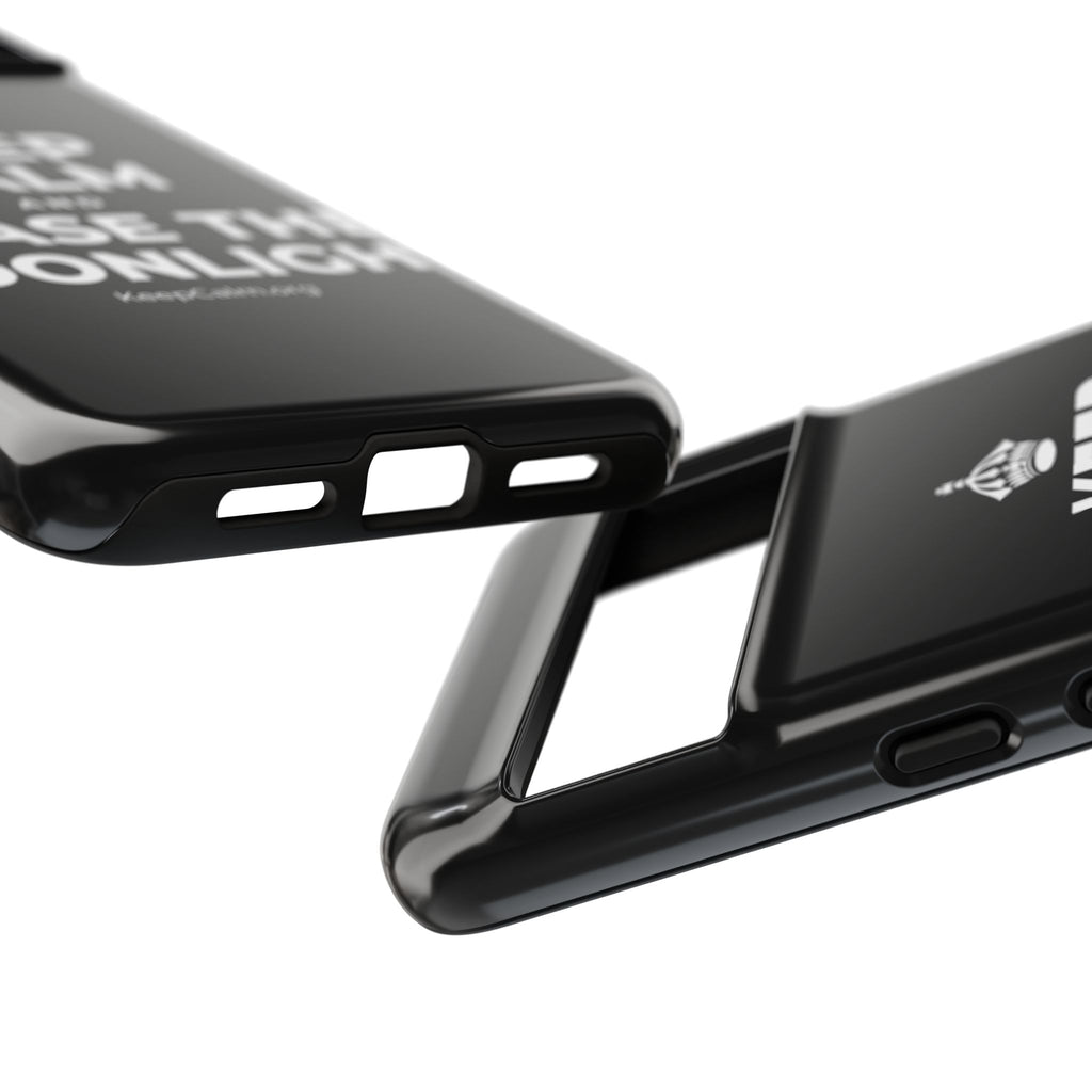 KEEP CALM AND CHASE THE MOONLIGHT Phone Case