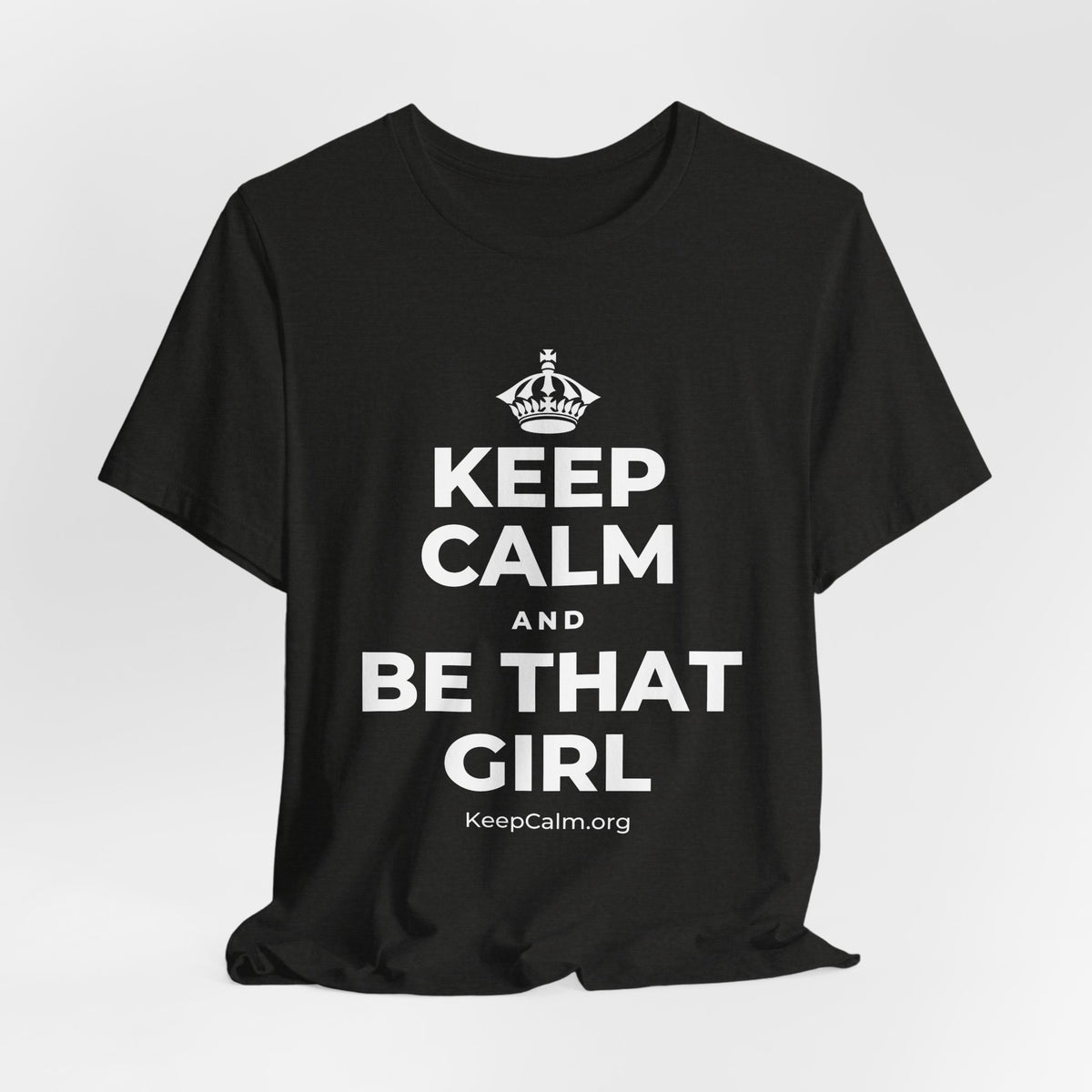 KEEP CALM AND BE THAT GIRL T-Shirt (Soft Cream–Heather Mauve)