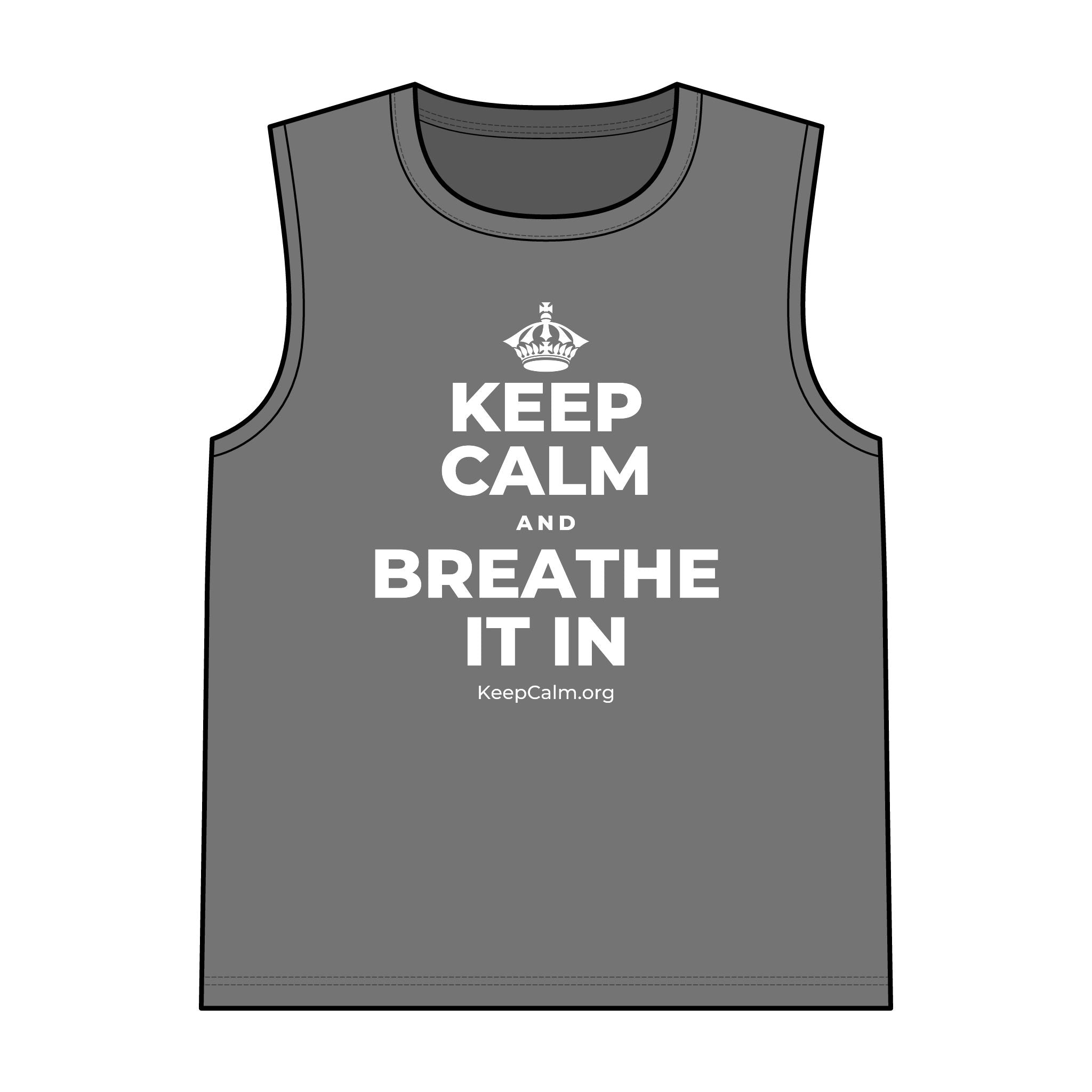 KEEP CALM AND BREATHE IT IN Tank Top