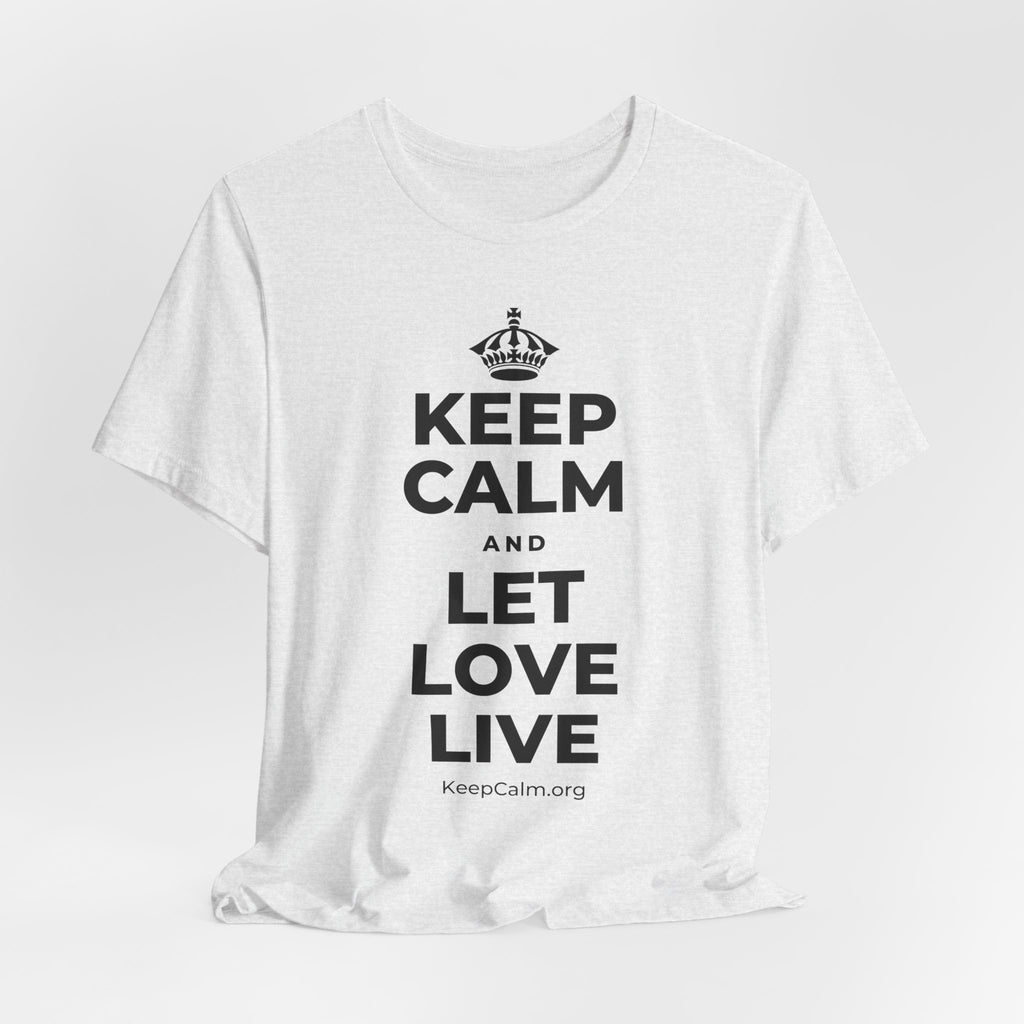 KEEP CALM AND LET LOVE LIVE T-Shirt (Soft Cream–Heather Mauve)