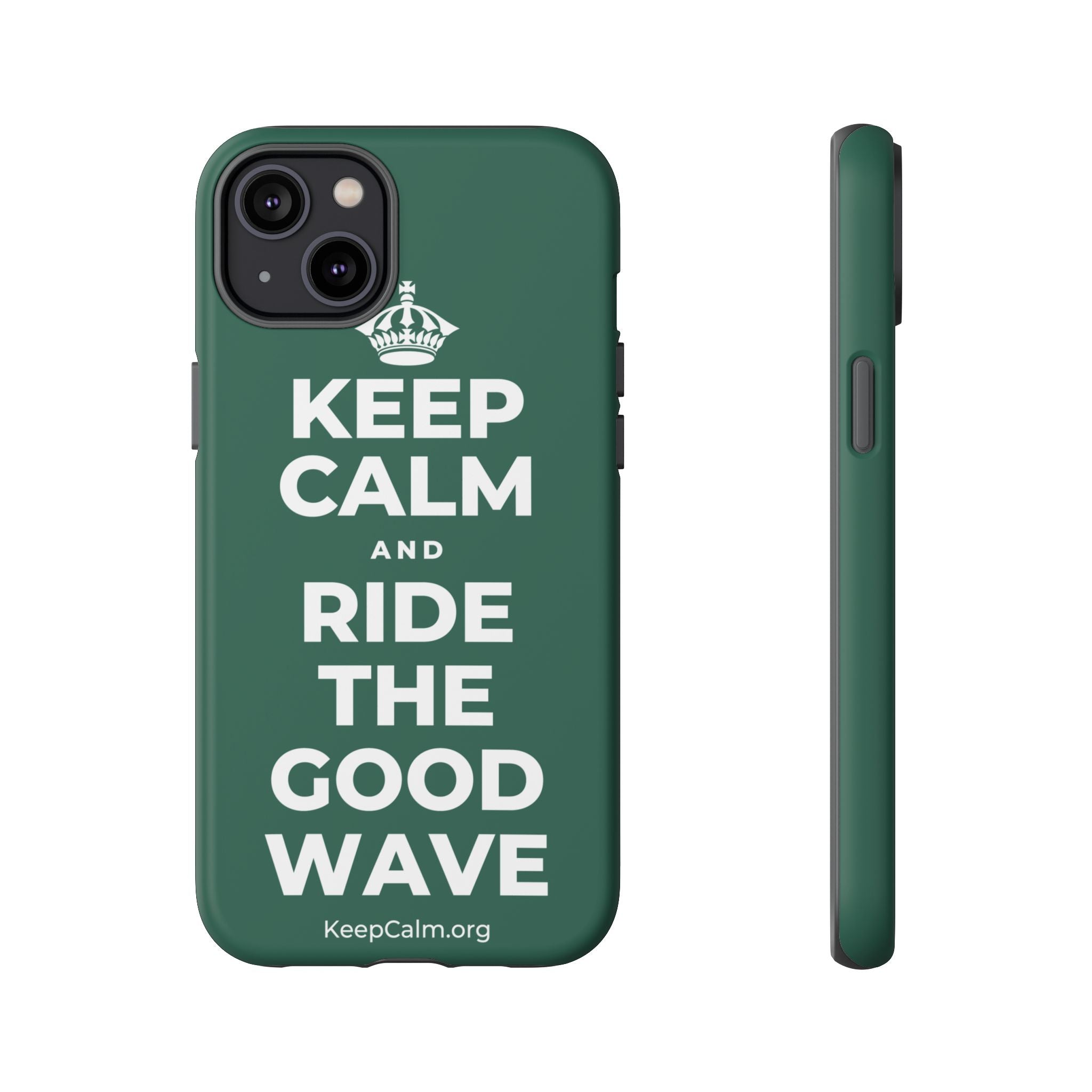 KEEP CALM AND RIDE THE GOOD WAVE Phone Case