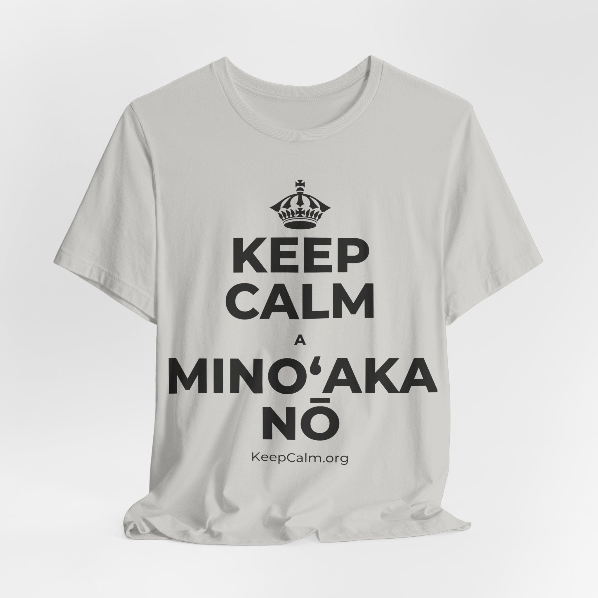 KEEP CALM A MINOʻAKA NŌ T-Shirt (Baby Blue–Silver)