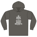 KEEP CALM AND WASH AWAY REGRETS Organic Hoodie Tee