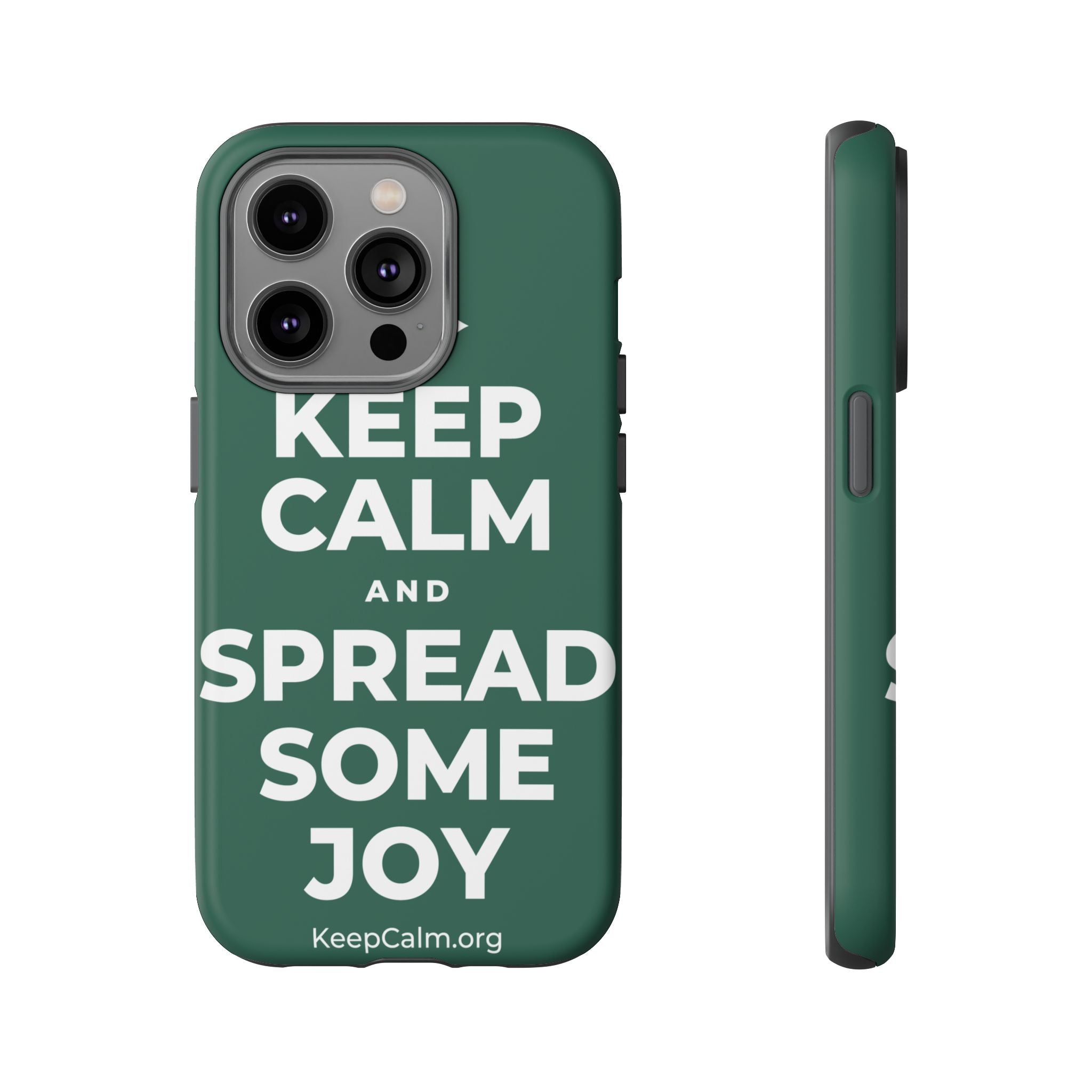 KEEP CALM AND SPREAD SOME JOY Phone Case