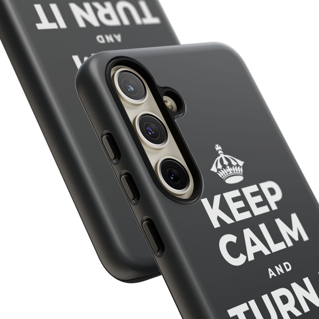 KEEP CALM AND TURN IT ALL THE WAY UP Phone Case (Dark)
