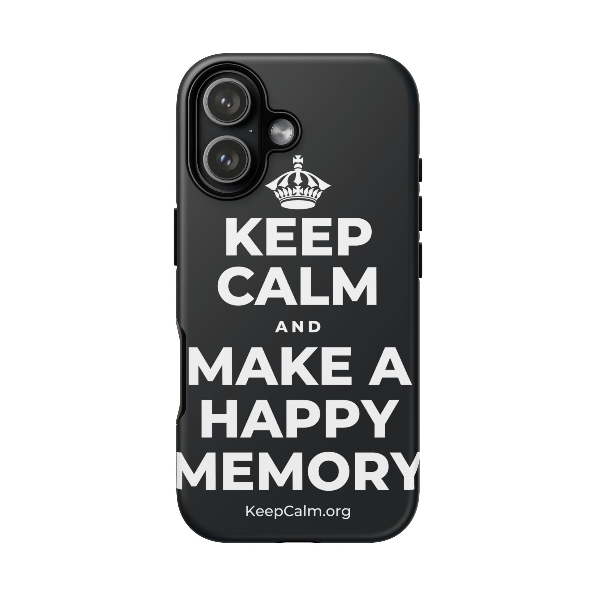KEEP CALM AND MAKE A HAPPY MEMORY Phone Case (Dark)