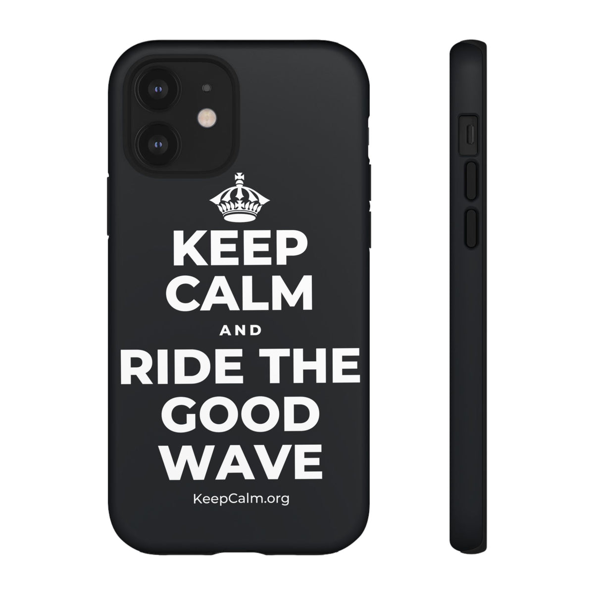 KEEP CALM AND RIDE THE GOOD WAVE Phone Case (Dark)