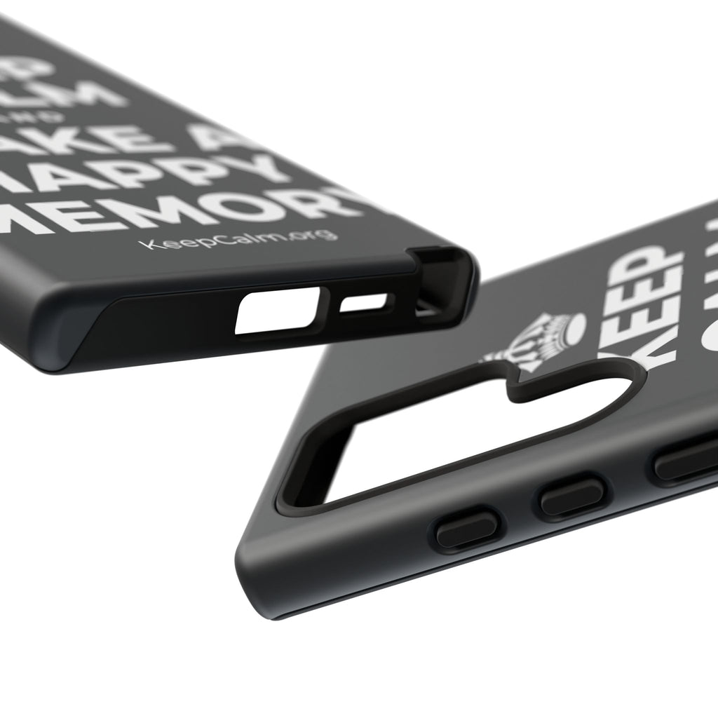 KEEP CALM AND MAKE A HAPPY MEMORY Phone Case (Dark)