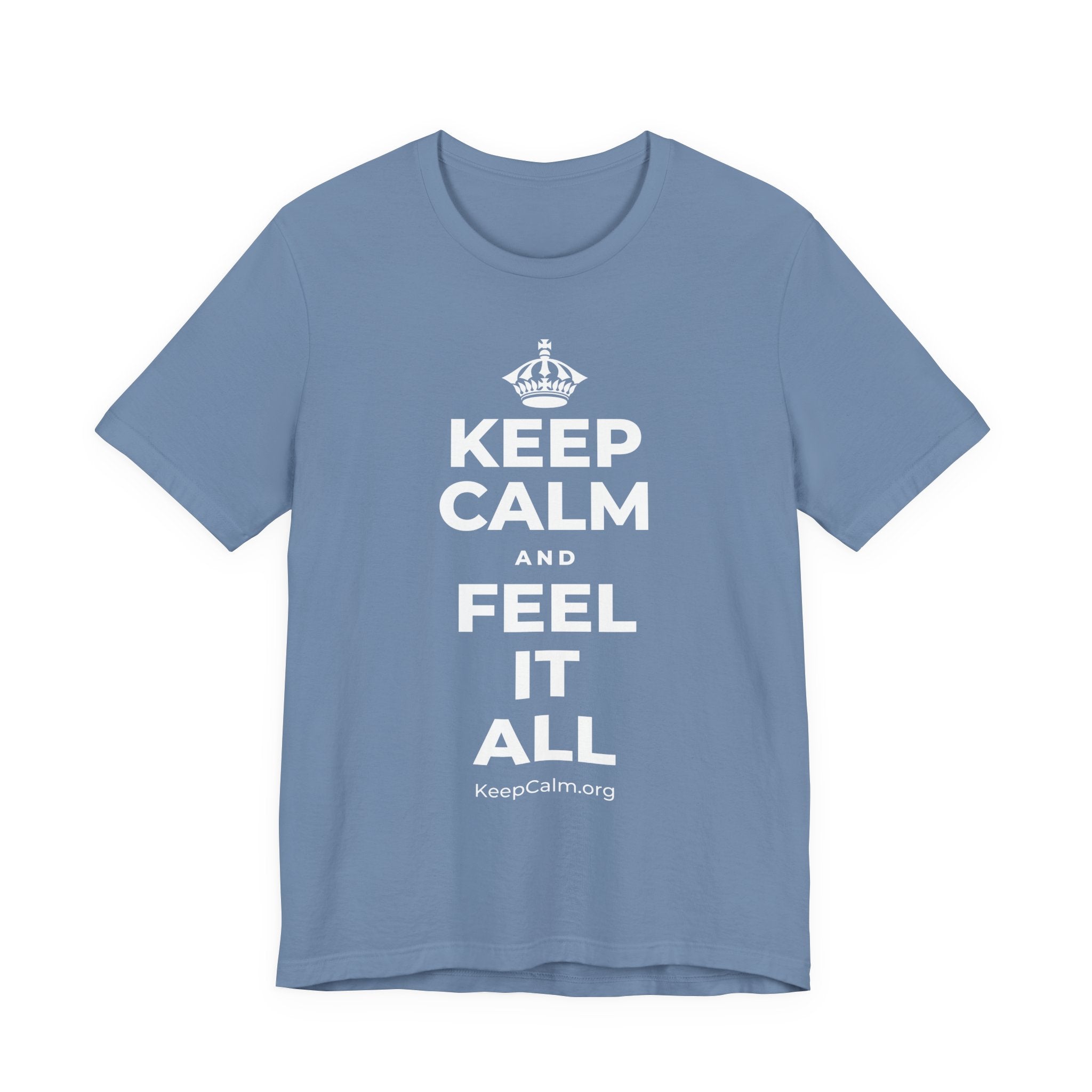 KEEP CALM AND FEEL IT ALL T-Shirt (Soft Cream–Heather Mauve)
