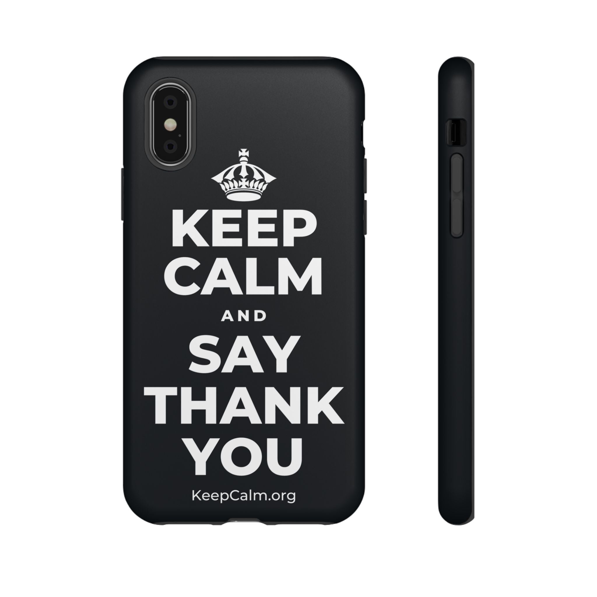 KEEP CALM AND SAY THANK YOU Phone Case (Dark)