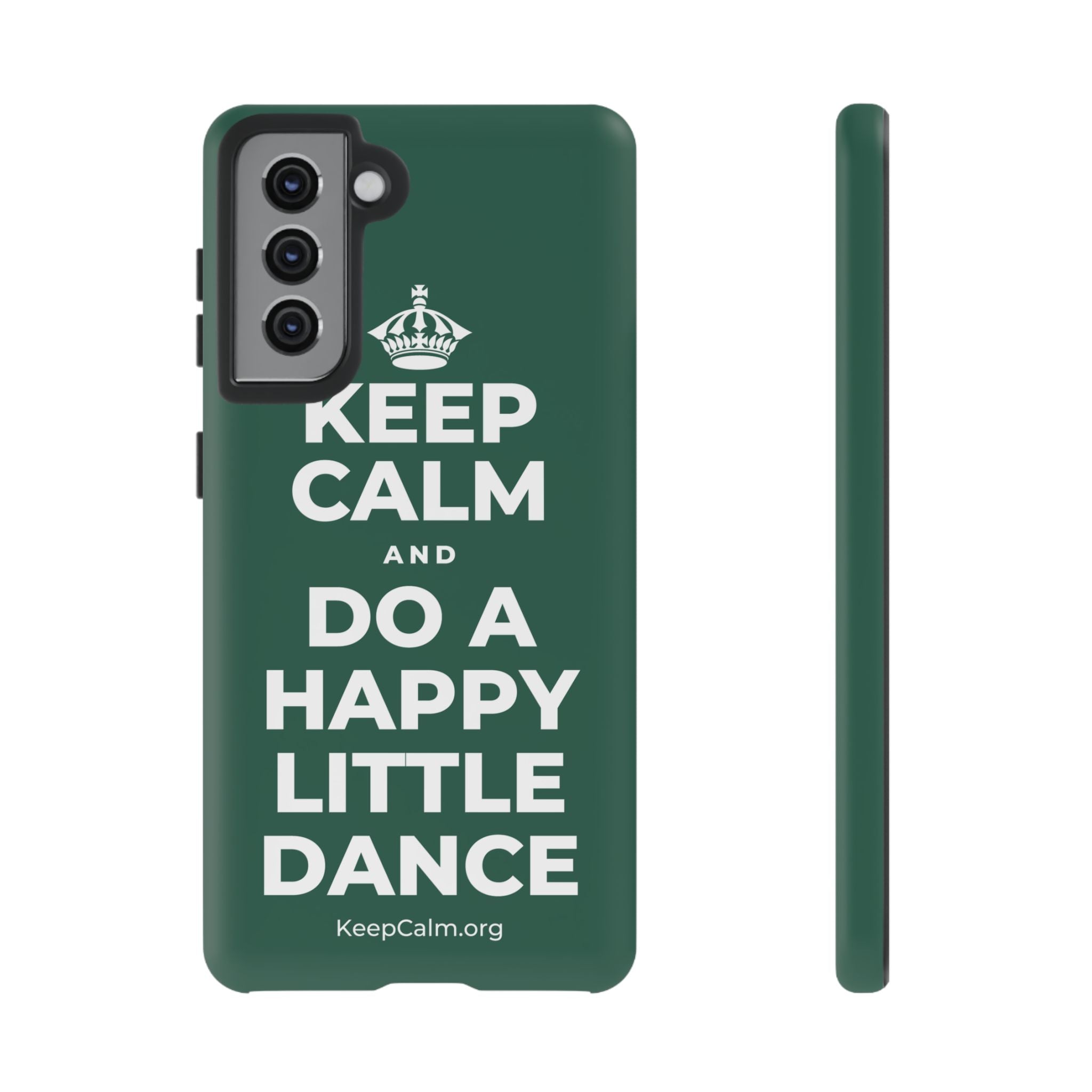 KEEP CALM AND DO A HAPPY LITTLE DANCE Phone Case