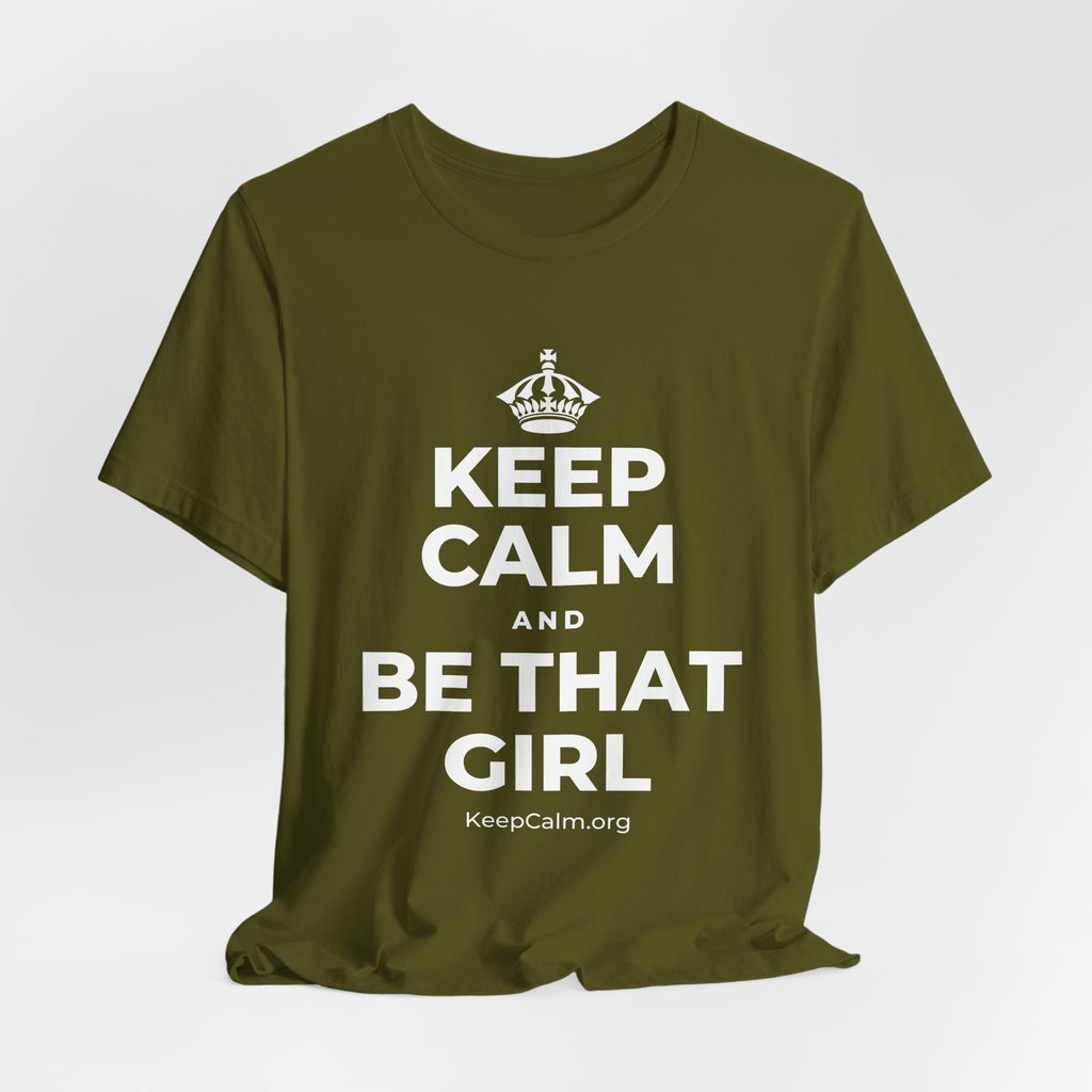 KEEP CALM AND BE THAT GIRL T-Shirt (Baby Blue–Silver)