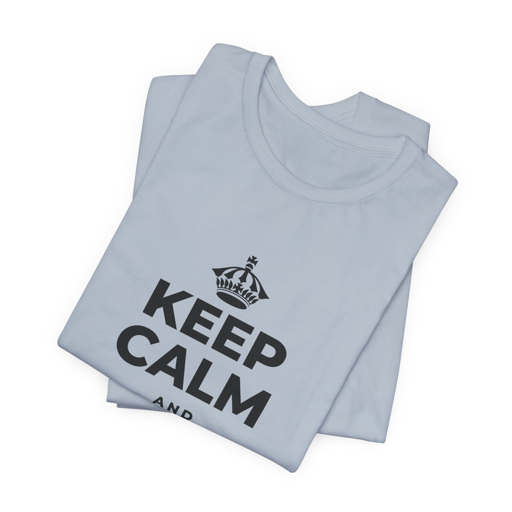 KEEP CALM AND GET HIGH ON LIFE T-Shirt (White–Asphalt)