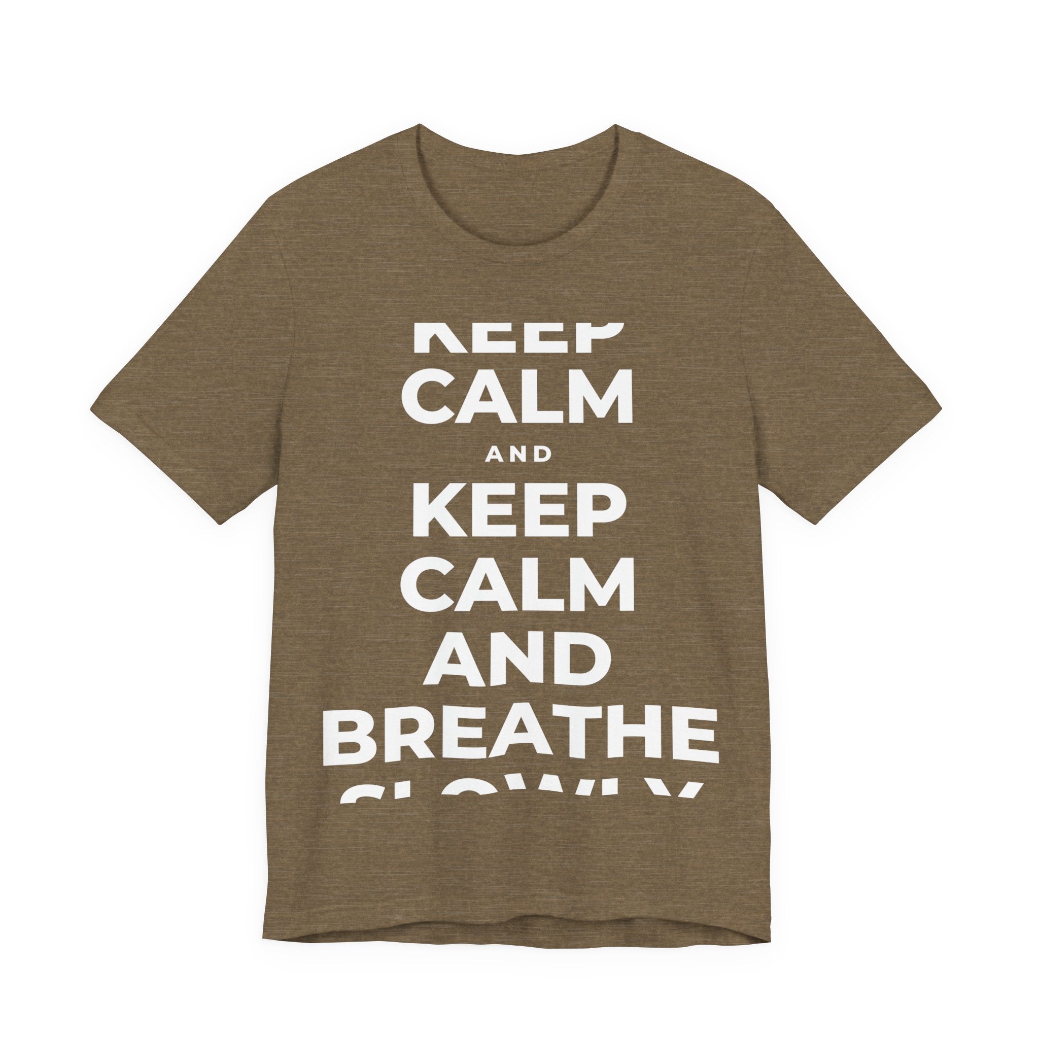 KEEP CALM AND BREATHE SLOWLY T-Shirt (Soft Cream–Heather Mauve)