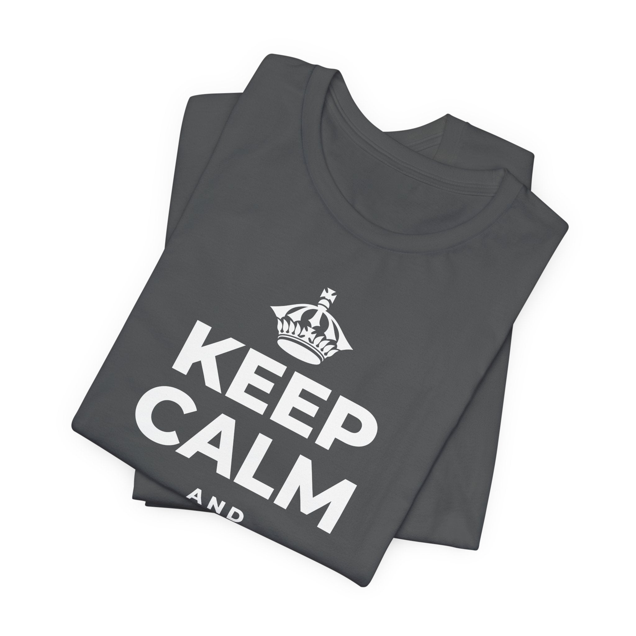 KEEP CALM AND BACK YOURSELF T-Shirt (White–Asphalt)