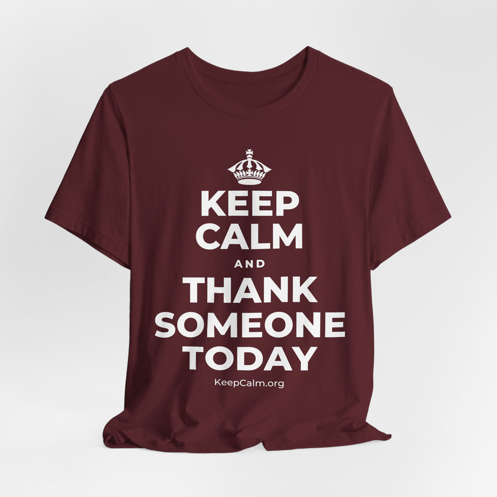 KEEP CALM AND THANK SOMEONE TODAY T-Shirt (Baby Blue–Silver)