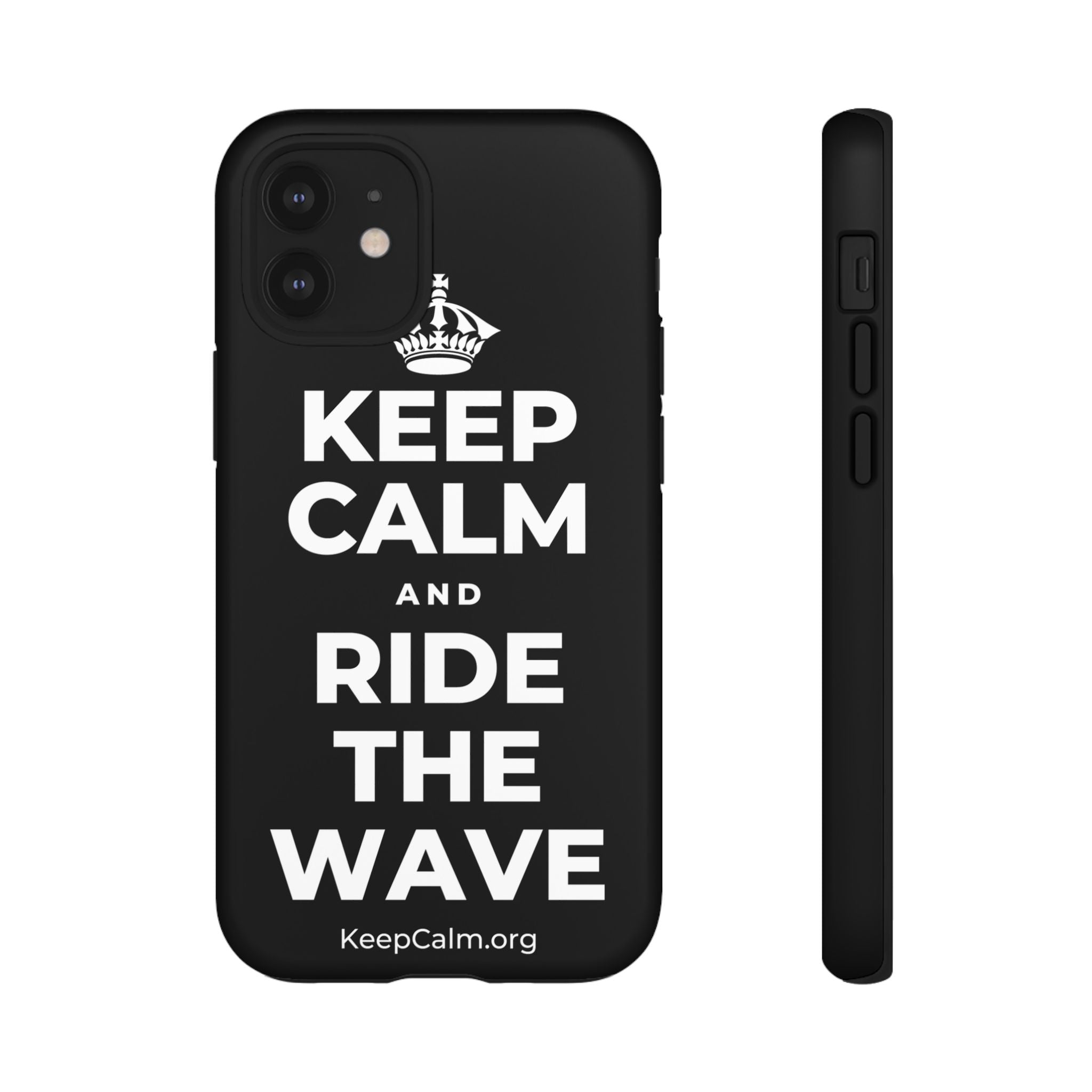 KEEP CALM AND RIDE THE WAVE Phone Case