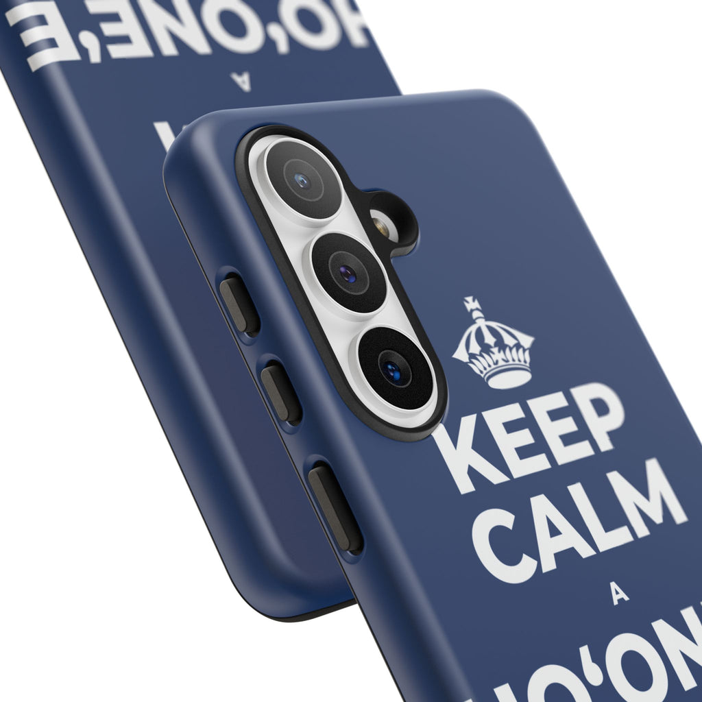 KEEP CALM A HOʻONEʻE I KOU KINO Phone Case