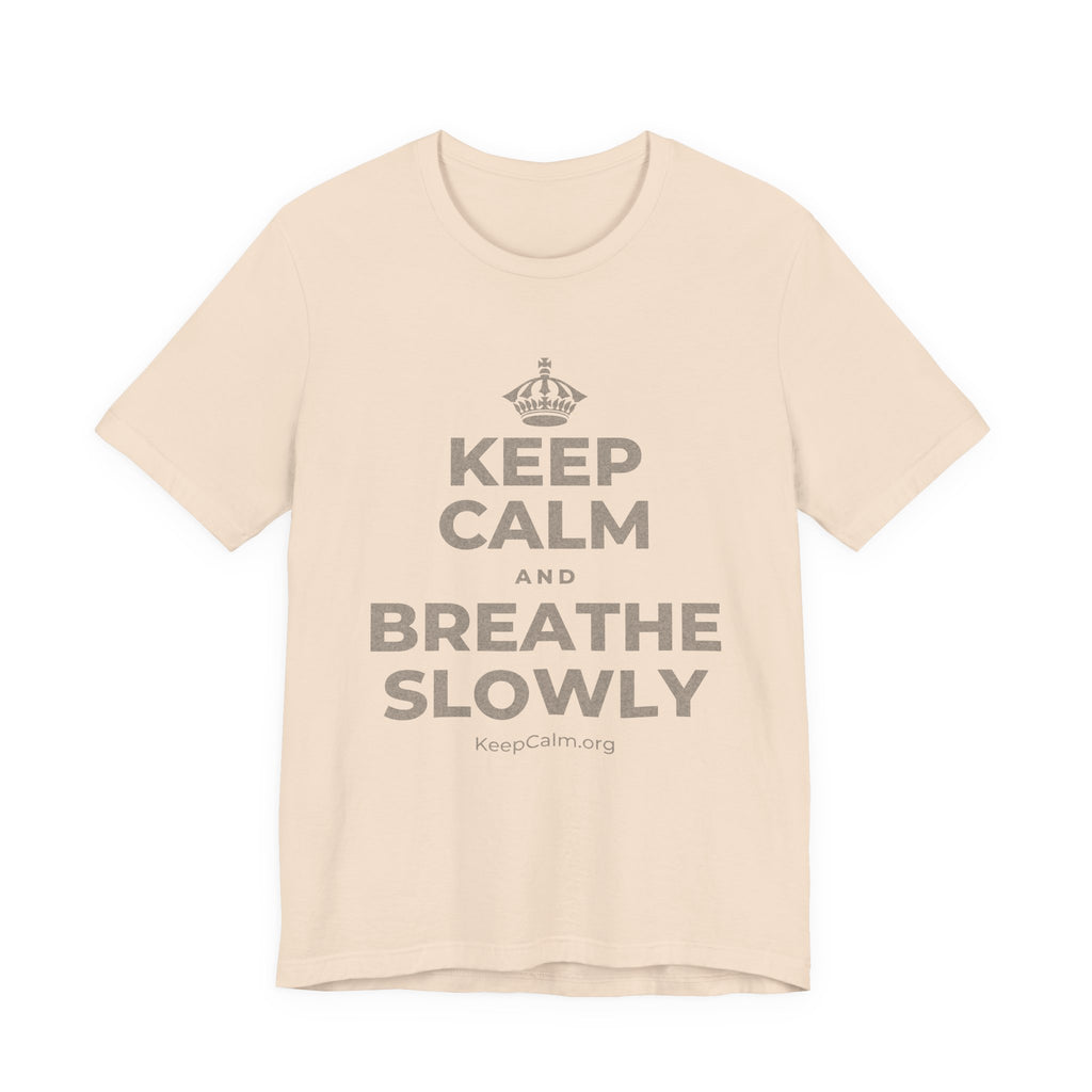 KEEP CALM AND BREATHE SLOWLY T-Shirt (Soft Cream–Heather Mauve)