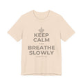 KEEP CALM AND BREATHE SLOWLY T-Shirt (Soft Cream–Heather Mauve)
