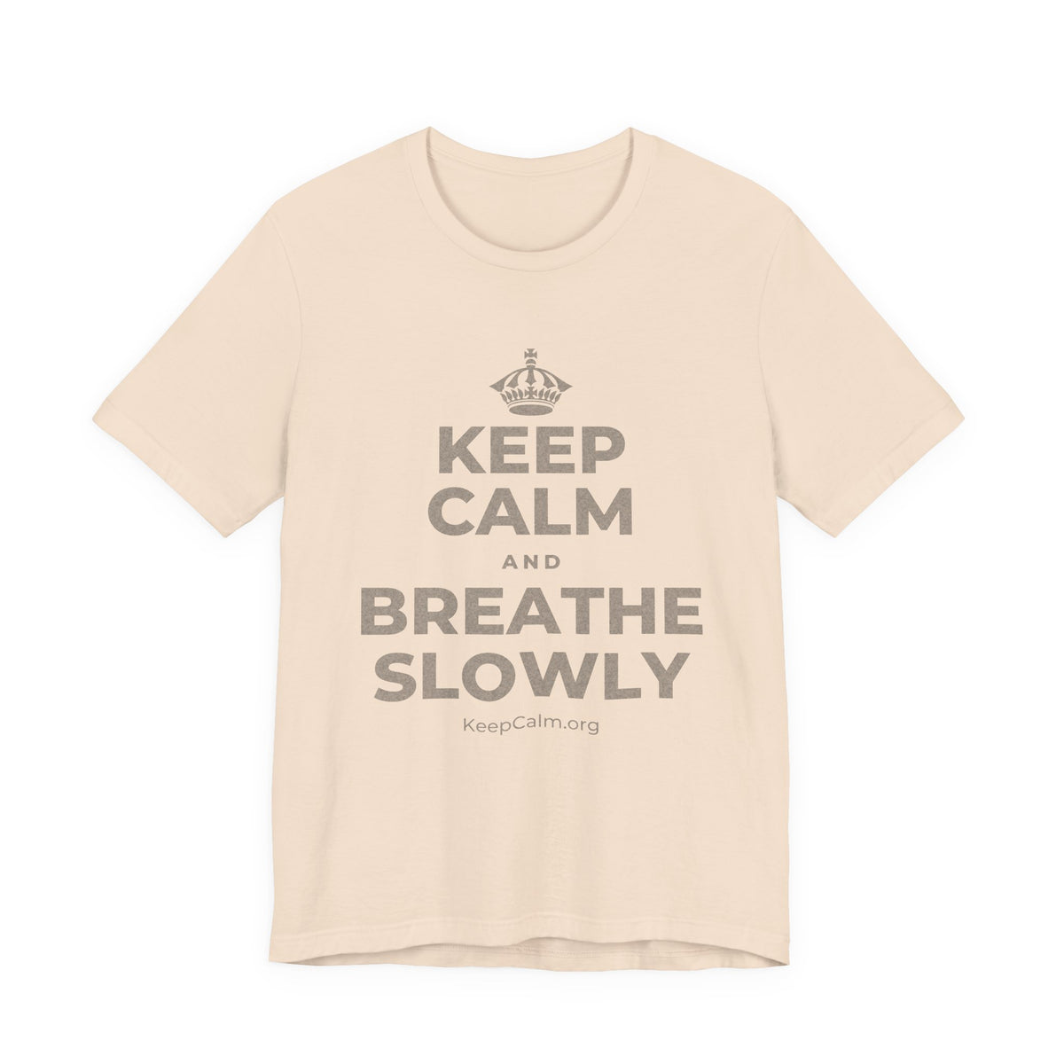 KEEP CALM AND BREATHE SLOWLY T-Shirt (Soft Cream–Heather Mauve)