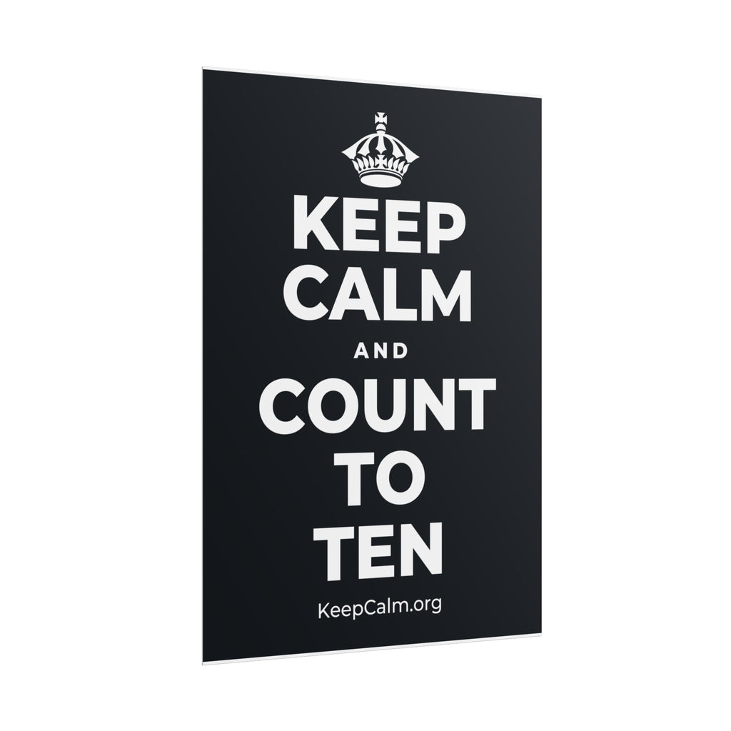 KEEP CALM AND COUNT TO TEN Poster (Dark)