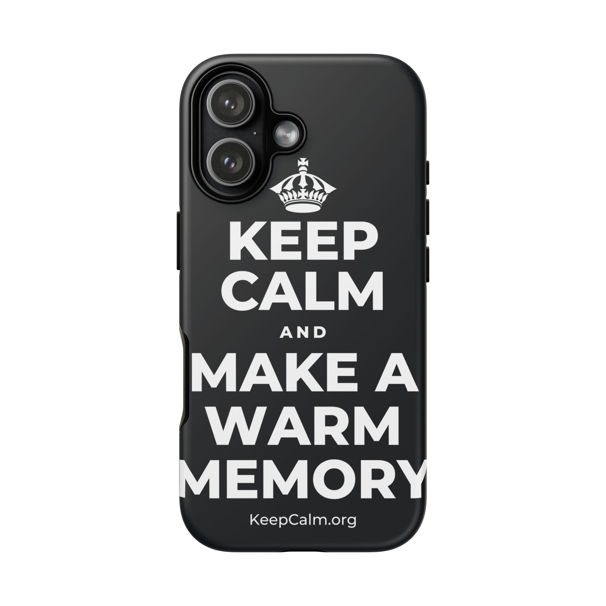 KEEP CALM AND MAKE A WARM MEMORY Phone Case (Dark)