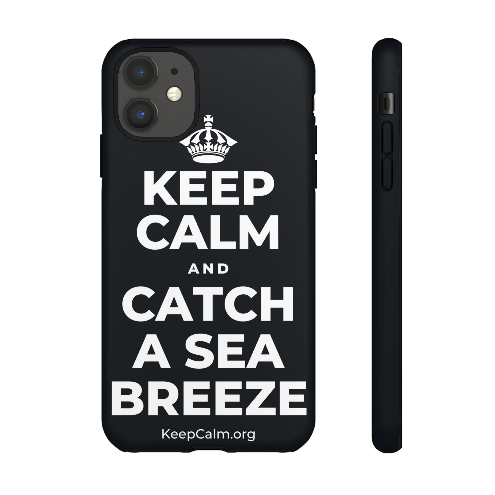 KEEP CALM AND CATCH A SEA BREEZE Phone Case (Dark)