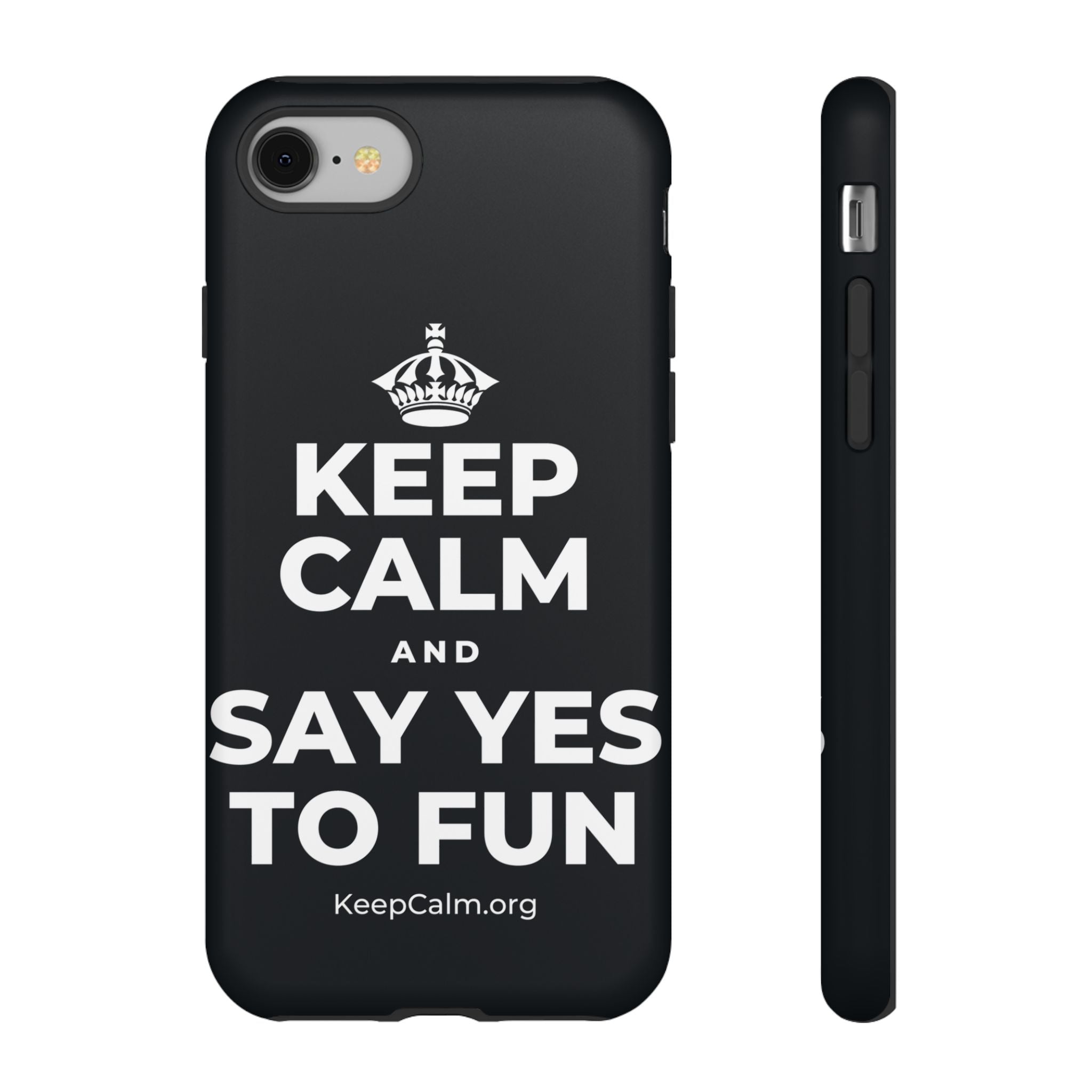 KEEP CALM AND SAY YES TO FUN Phone Case (Dark)