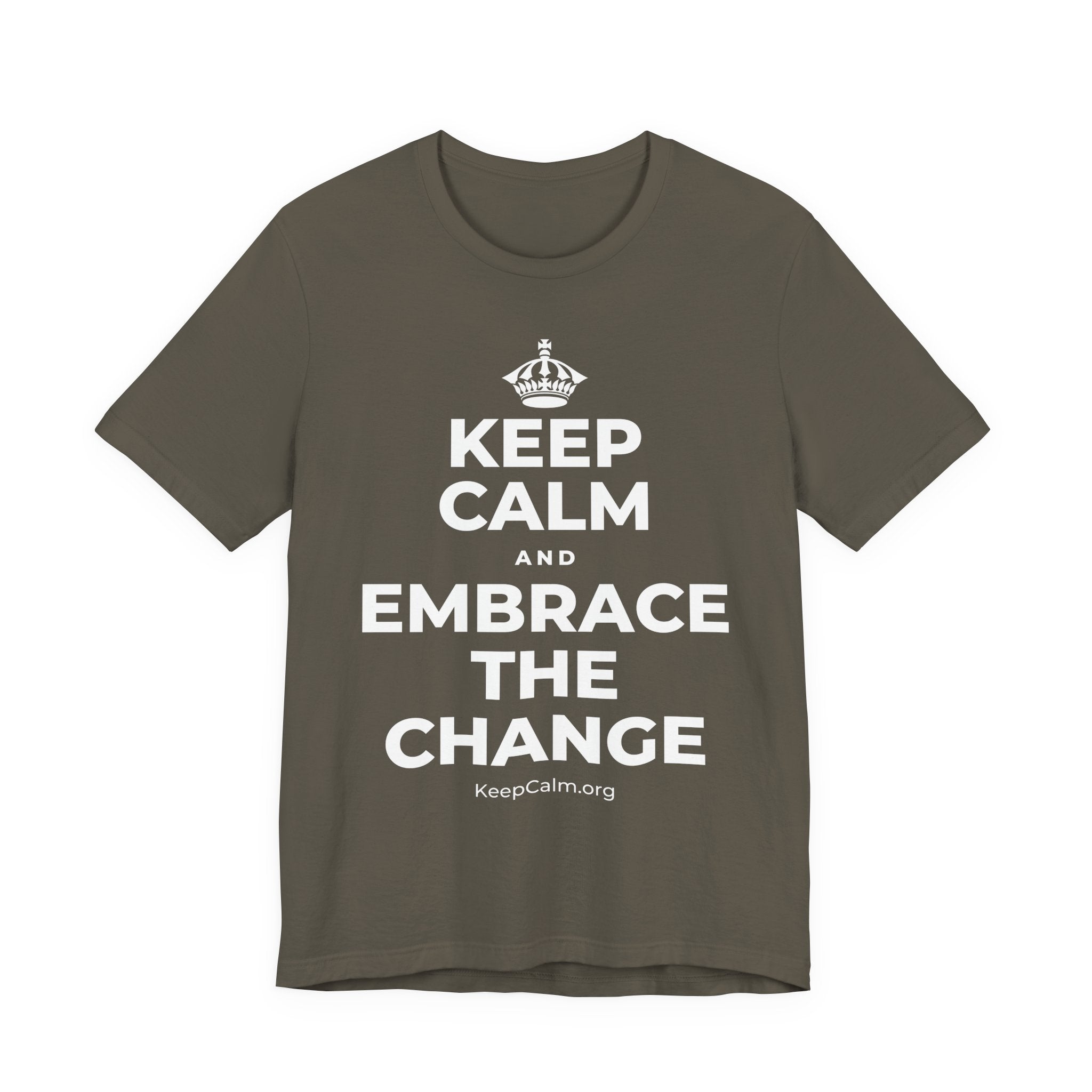 KEEP CALM AND EMBRACE THE CHANGE T-Shirt (White–Asphalt)