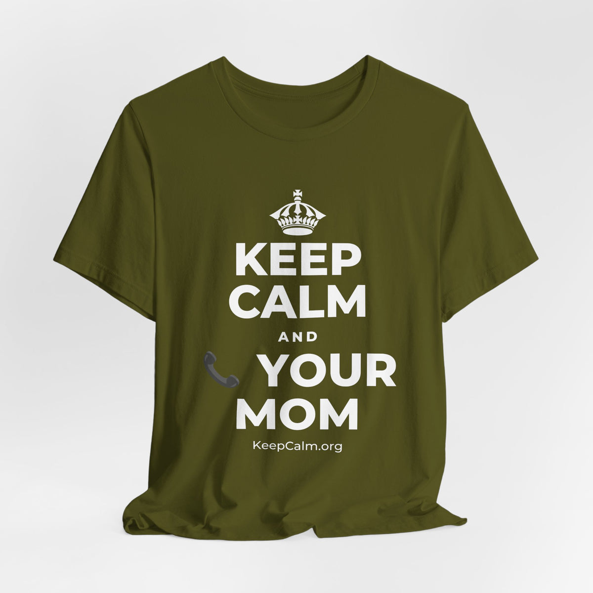 KEEP CALM AND 📞 YOUR MOM T-Shirt (Baby Blue–Silver)