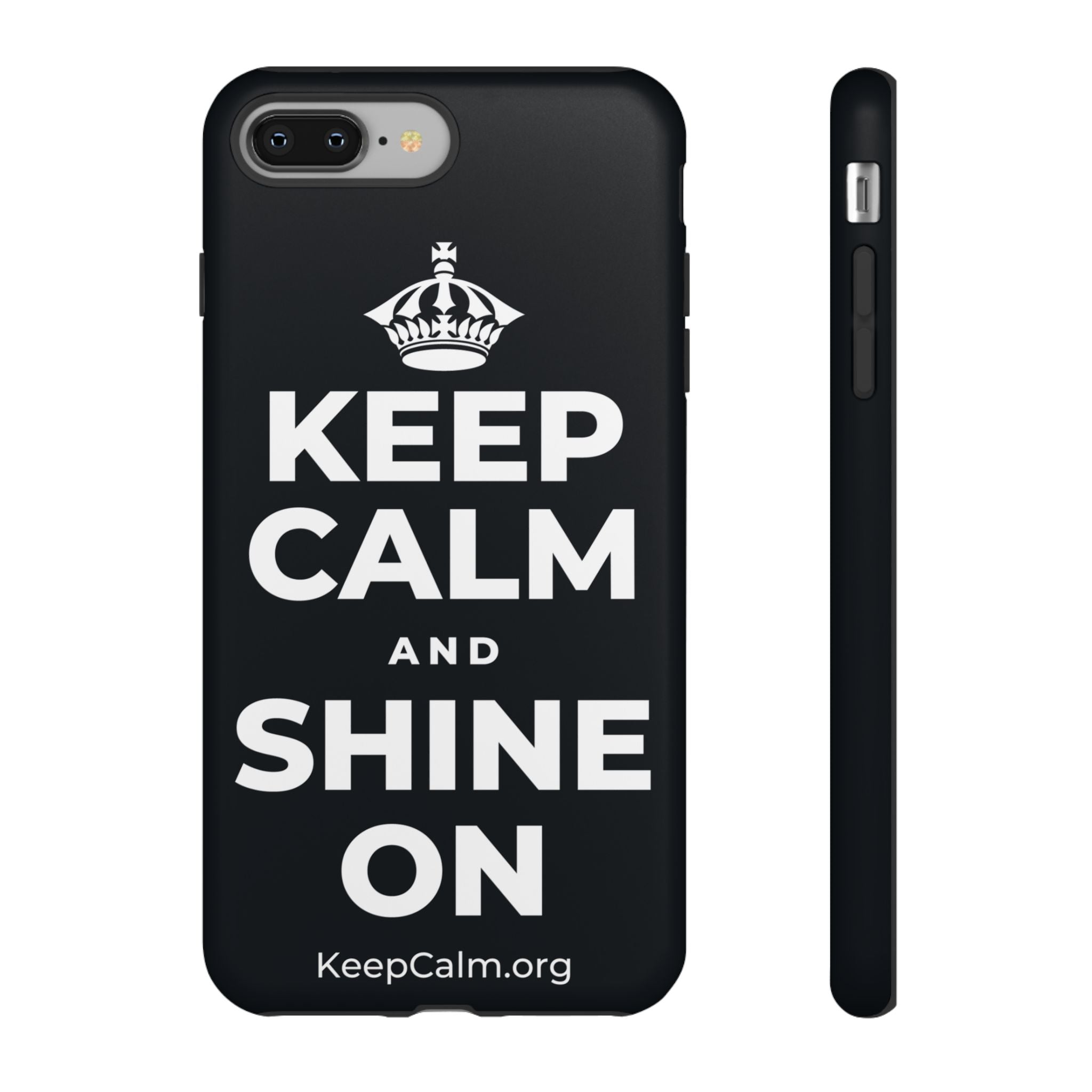 KEEP CALM AND SHINE ON Phone Case (Dark)