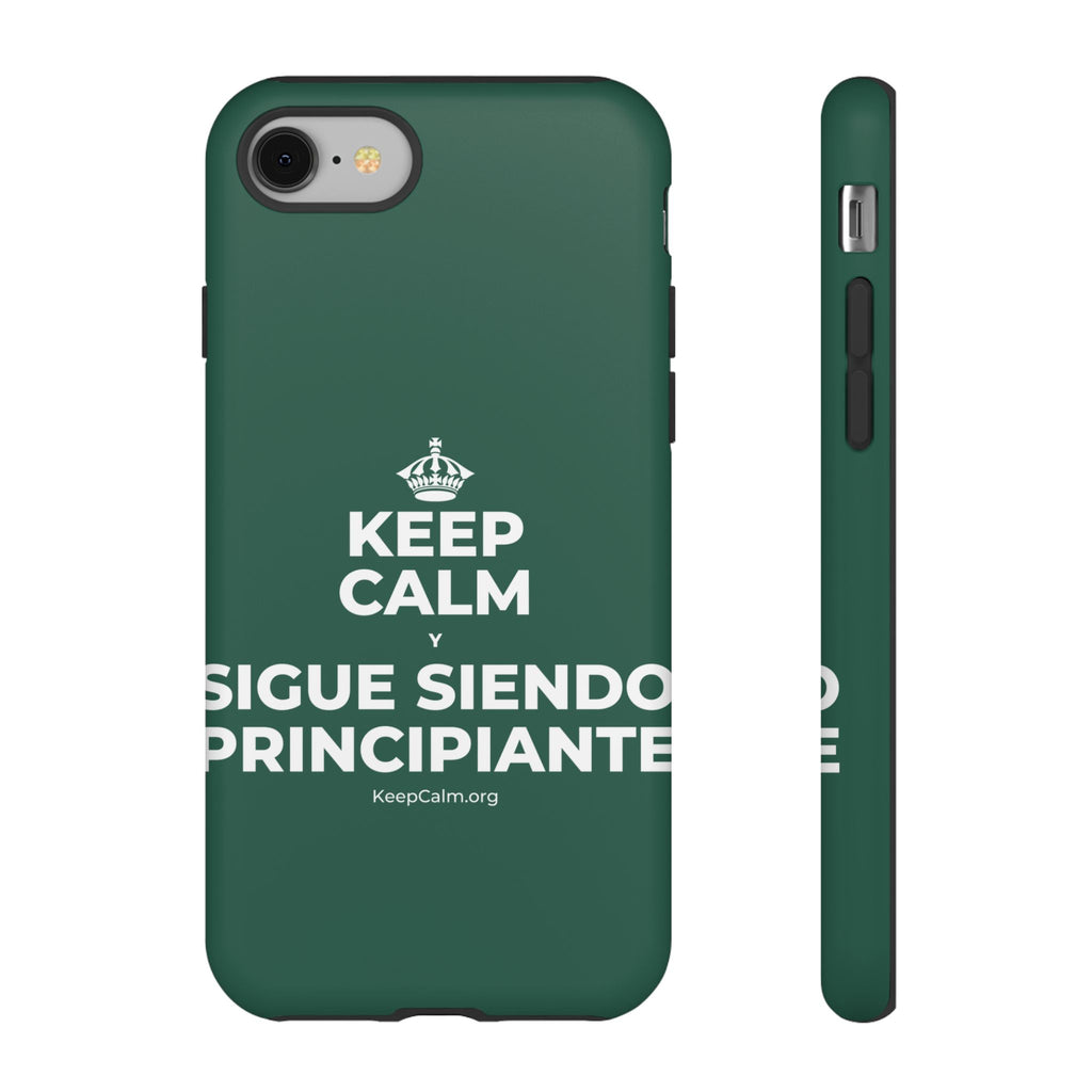 KEEP CALM Y SIGUE SIENDO PRINCIPIANTE Phone Case