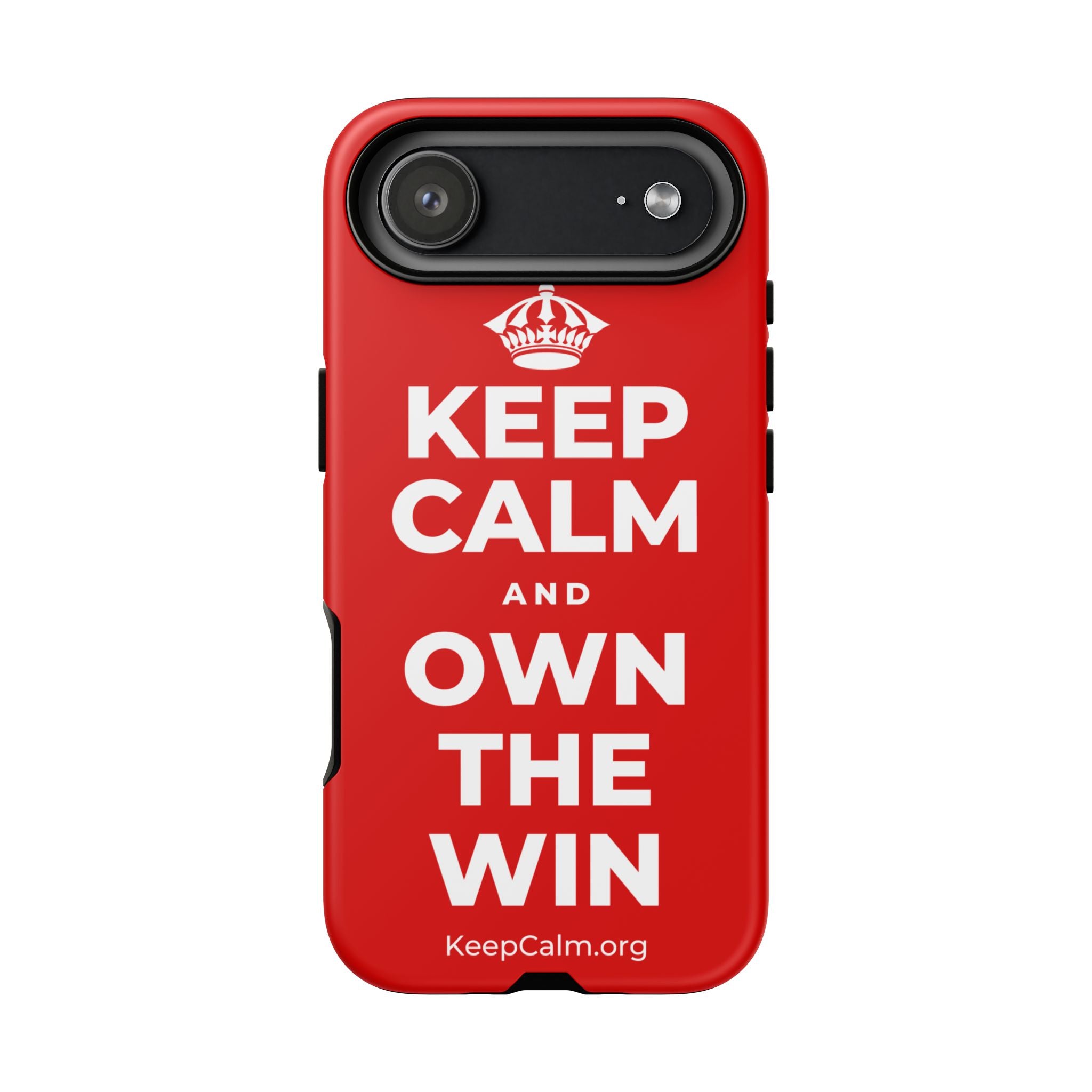 KEEP CALM AND OWN THE WIN Phone Case